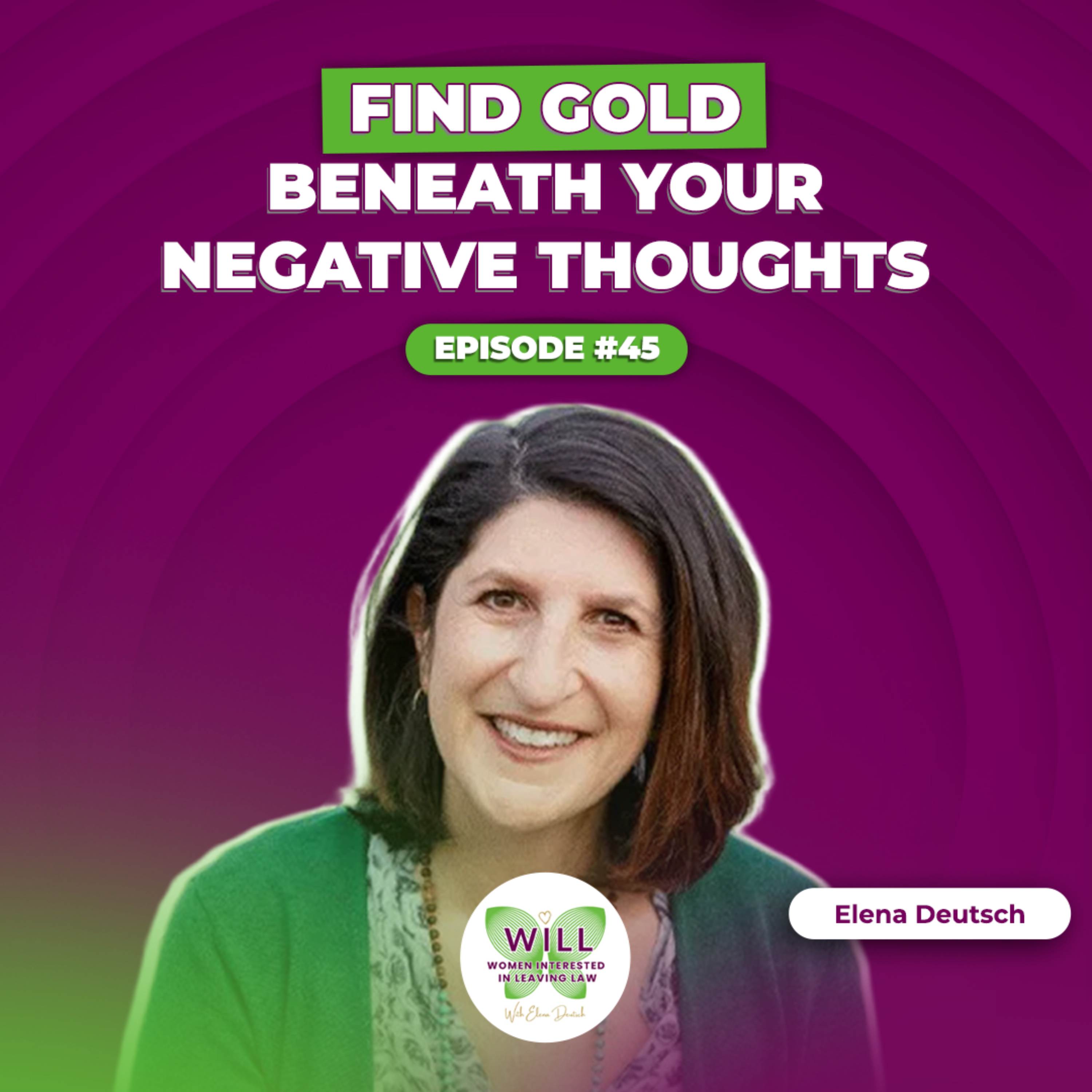 Find Gold Beneath Your Negative Thoughts episode artwork
