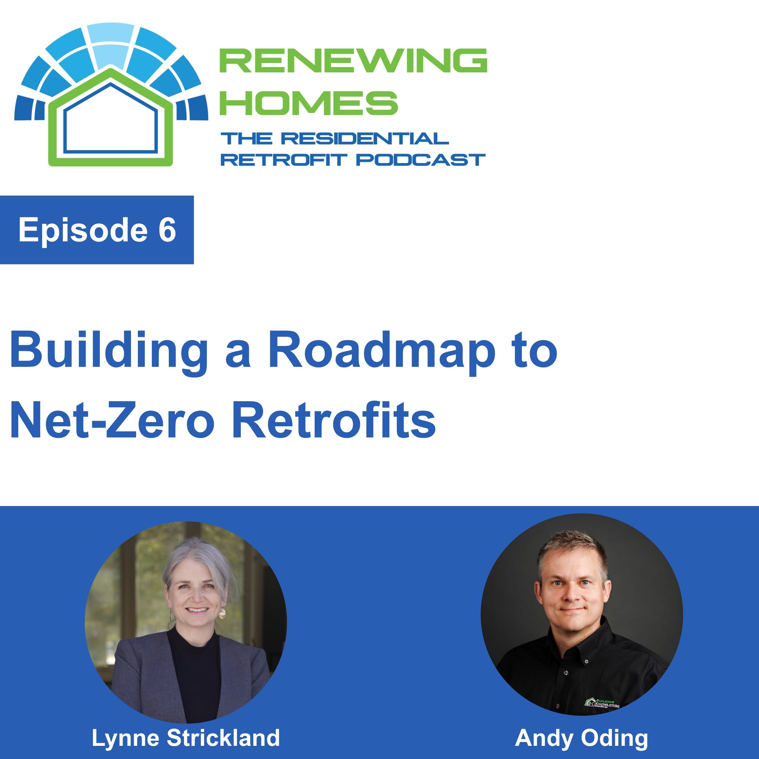 006 - Building a Roadmap to Net-Zero Retrofits