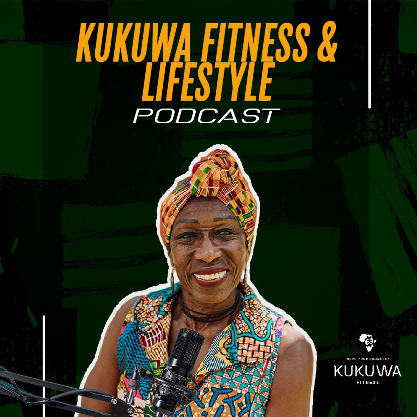 The Kukuwa Fitness and Lifestyle Podcast