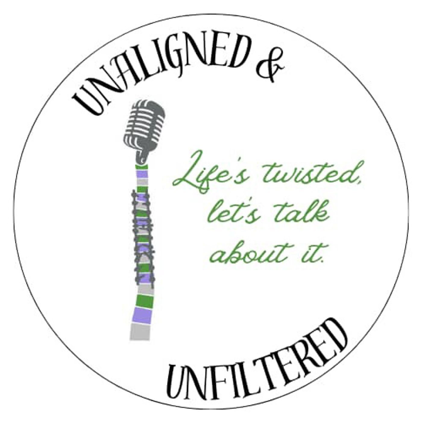 Unaligned & Unfiltered S2 podcast artwork