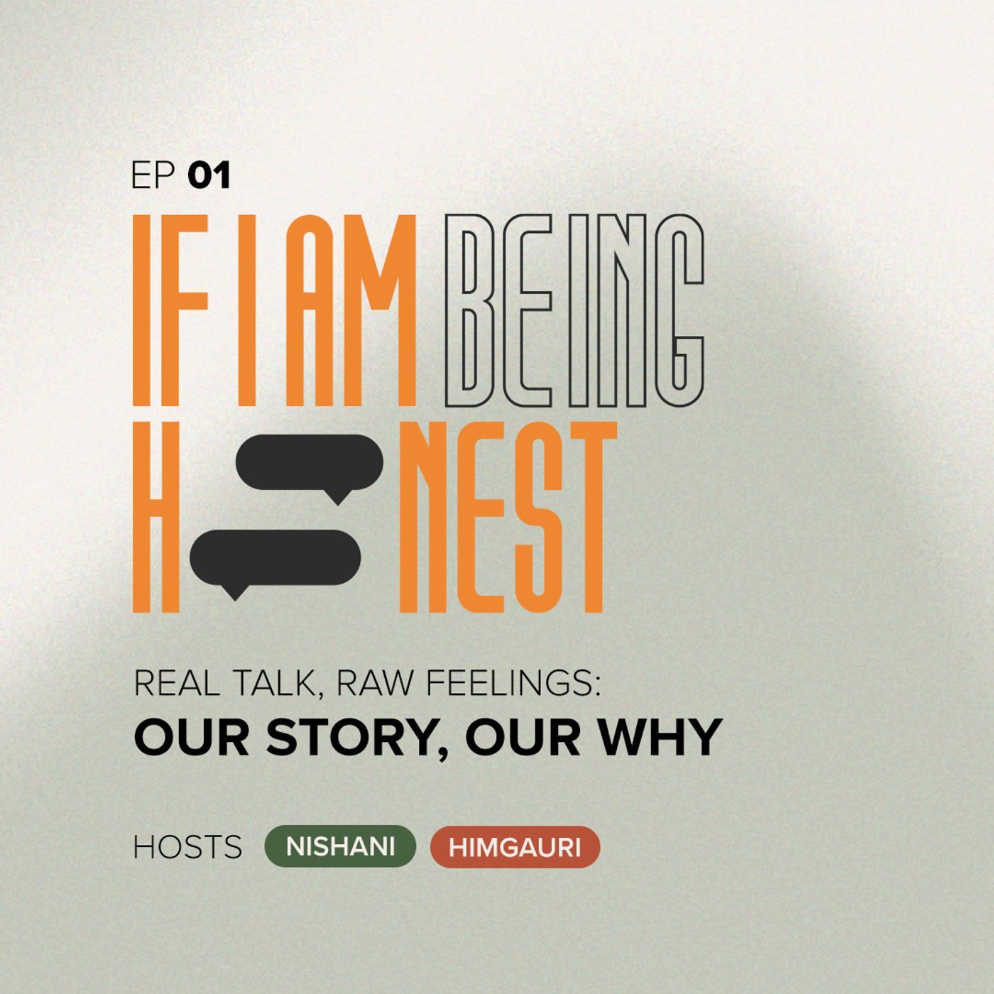 Real Talk, Raw Feelings: Our Story, Our Why — EP01 episode artwork