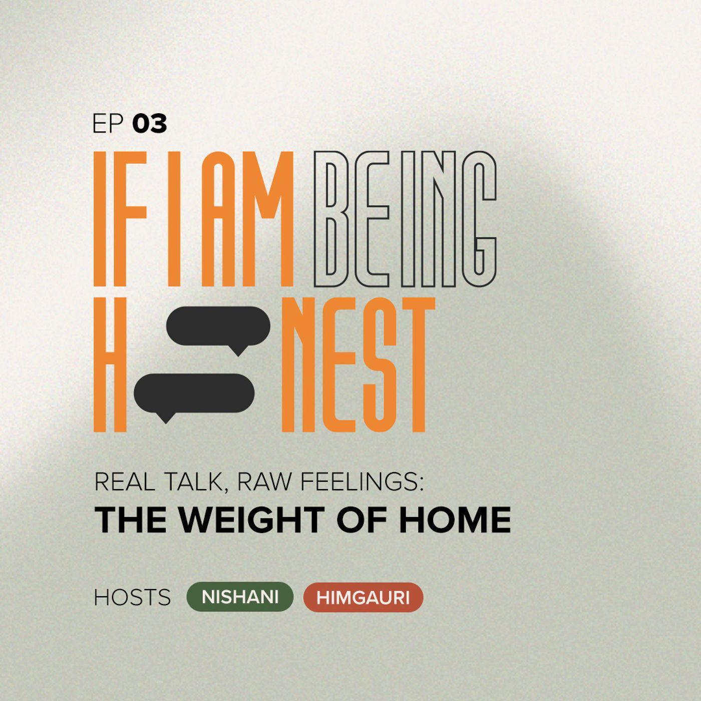 The Weight of Home — EP03 episode artwork