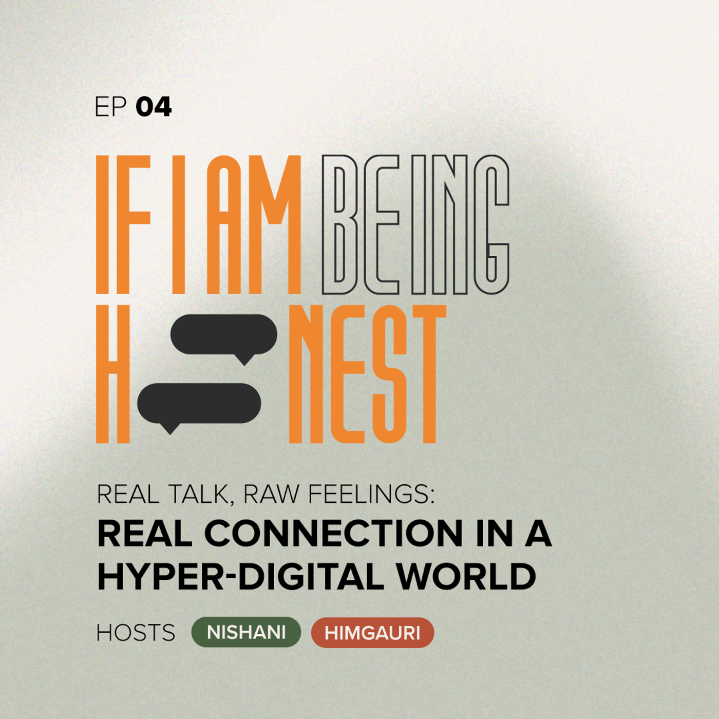 Real Connection in a Hyper-Digital World - Part 1 — EP04 episode artwork