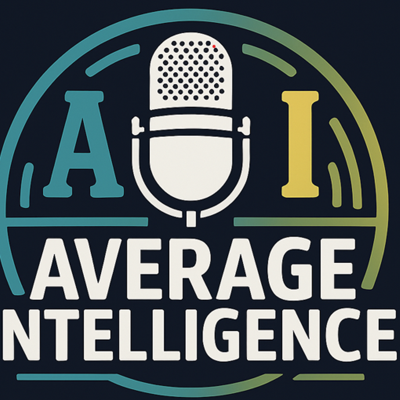 AI for Average Intelligence podcast artwork