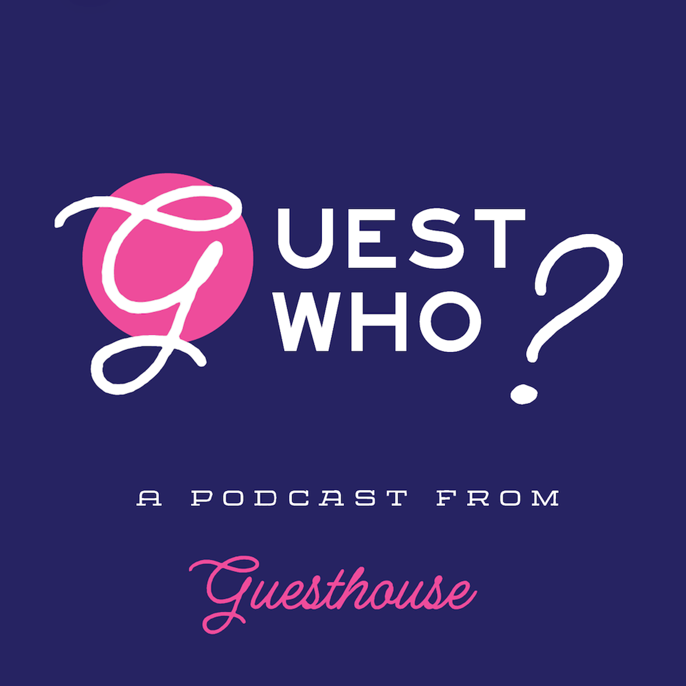 Guest Who? podcast artwork