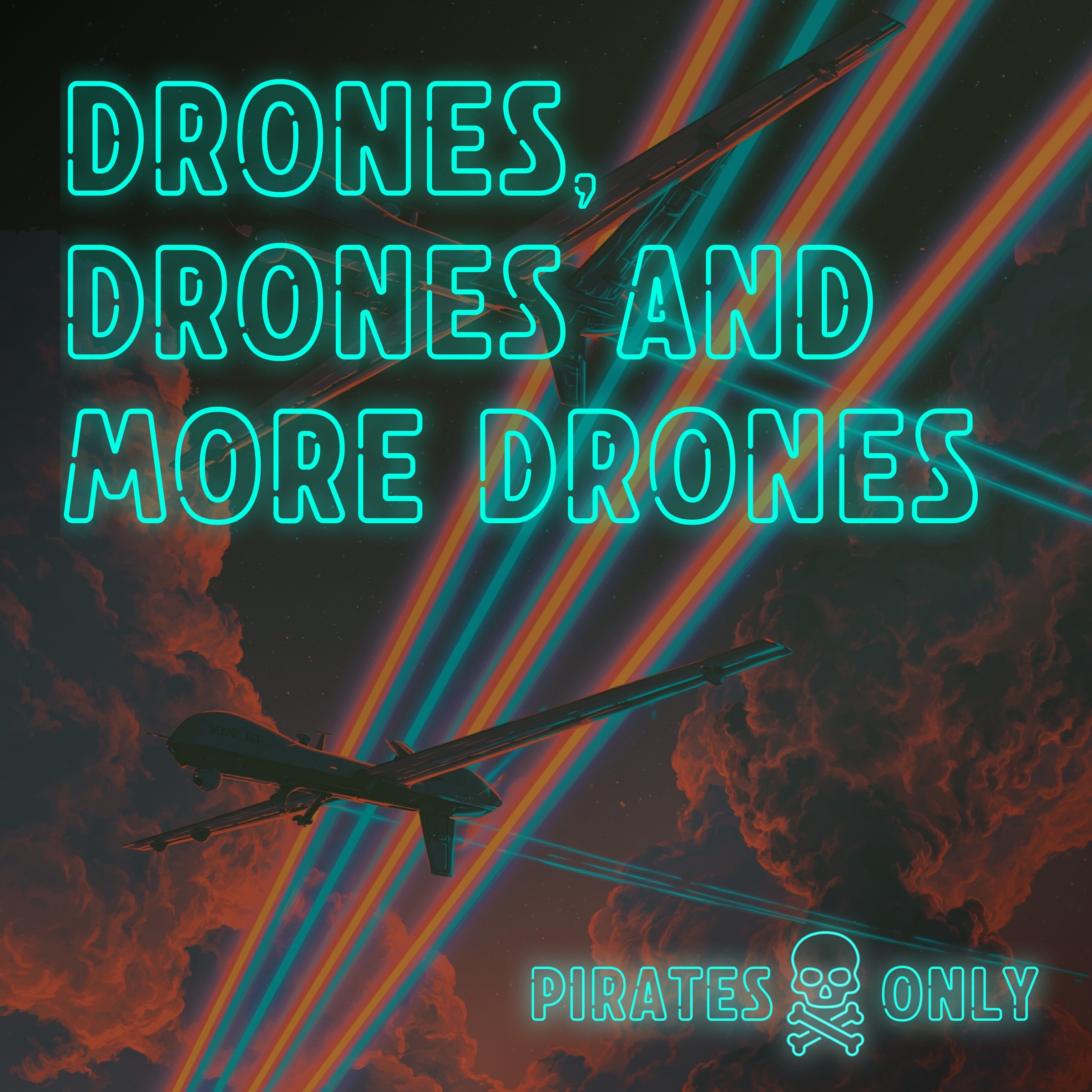 Drones, Drones and More Drones