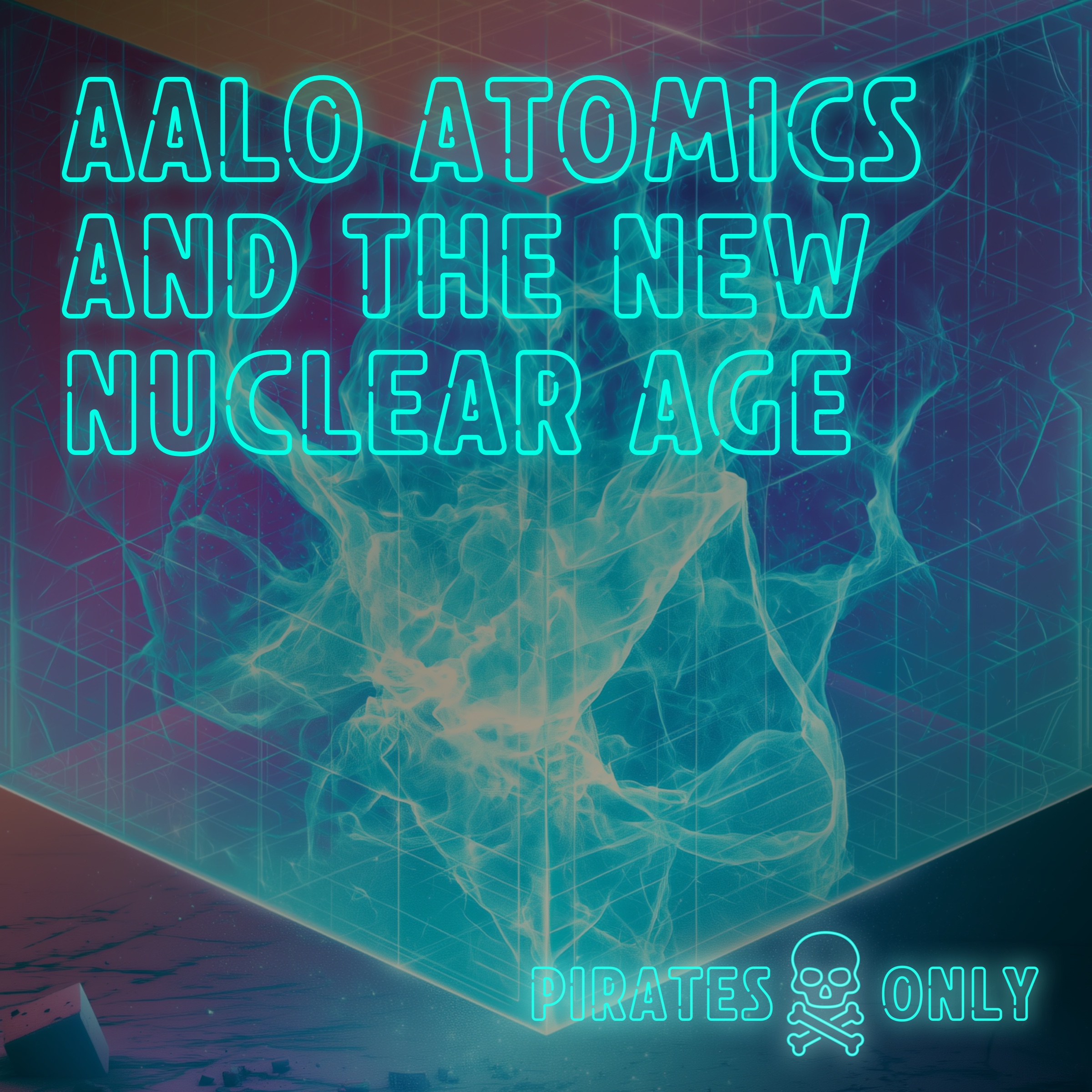 Aalo Atomics and the New Nuclear Age episode artwork