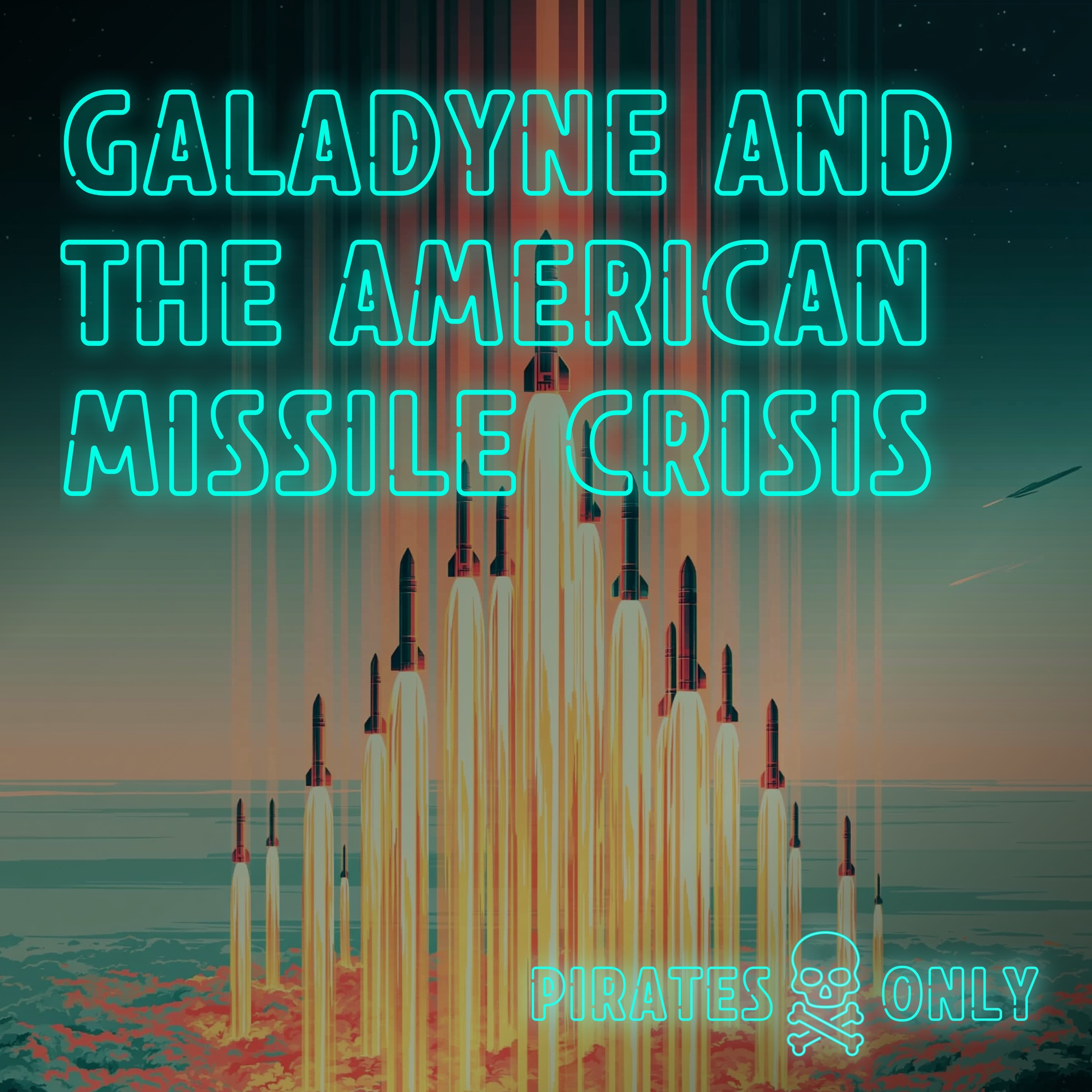 Galadyne and the American Missile Crisis episode artwork