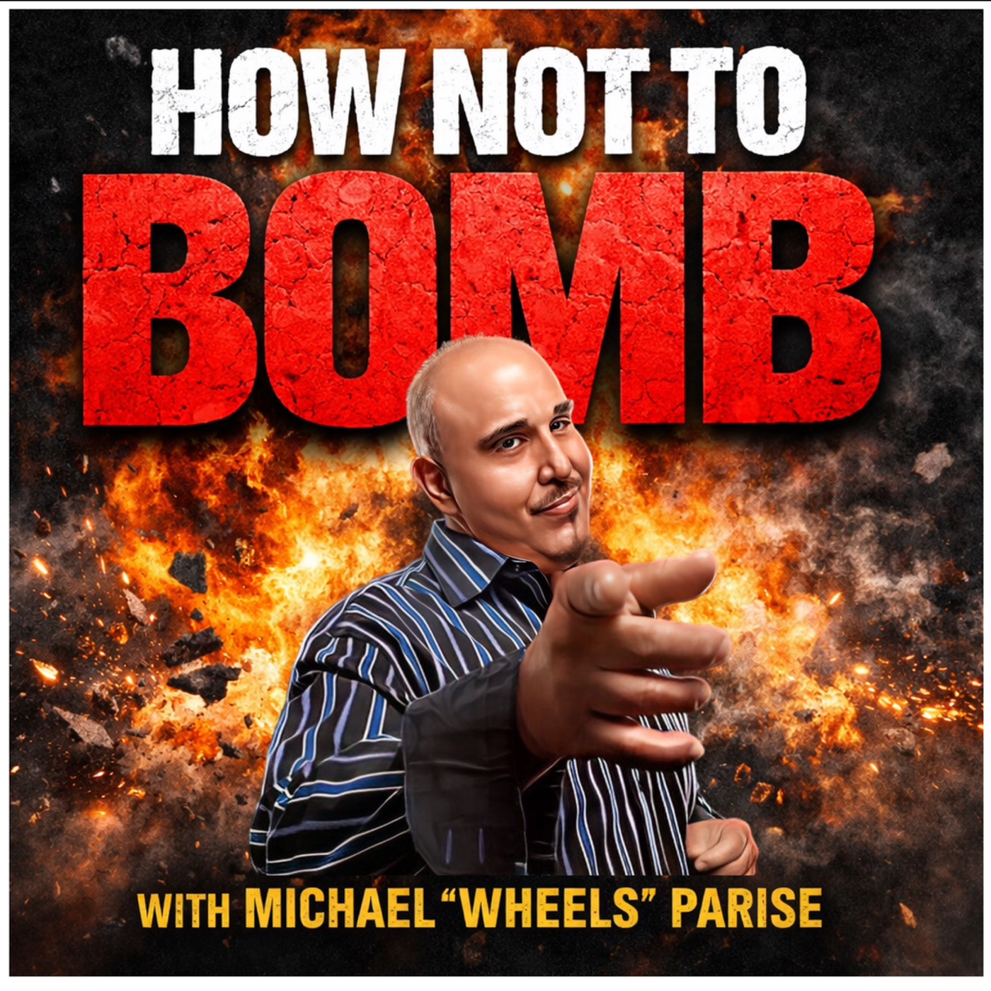 HOW NOT TO BOMB! podcast artwork