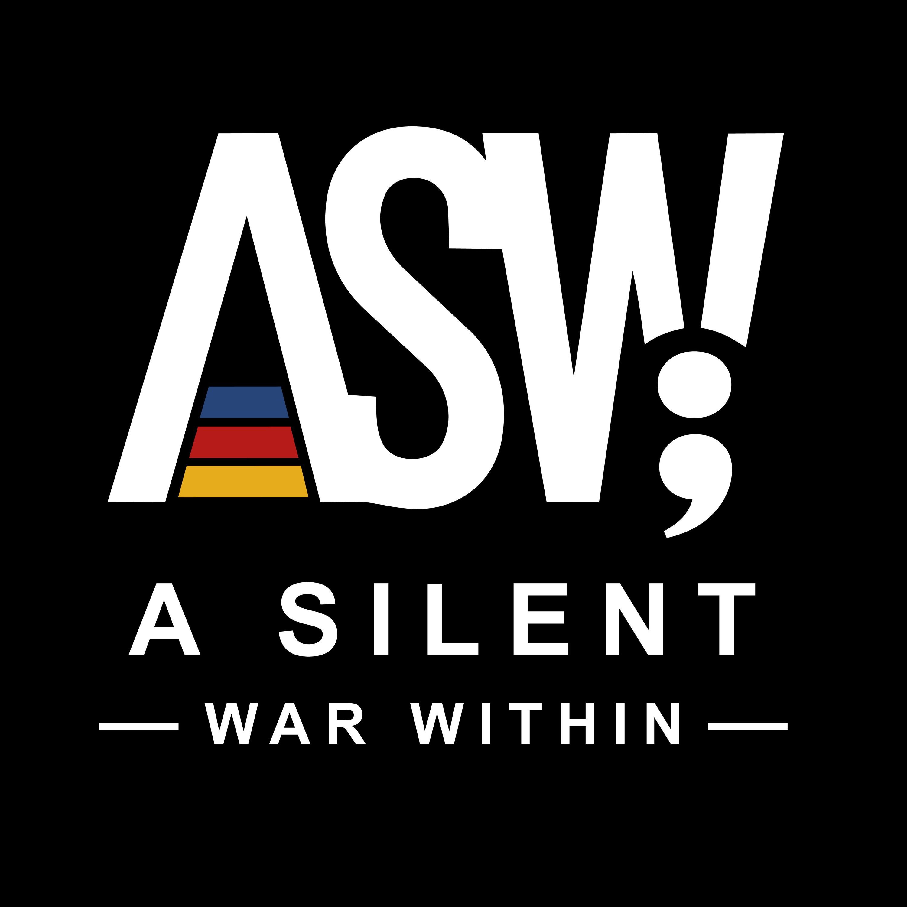 A Silent War Within: Mental Health Podcast Podcast A Silent War Within: Mental Health Podcast
