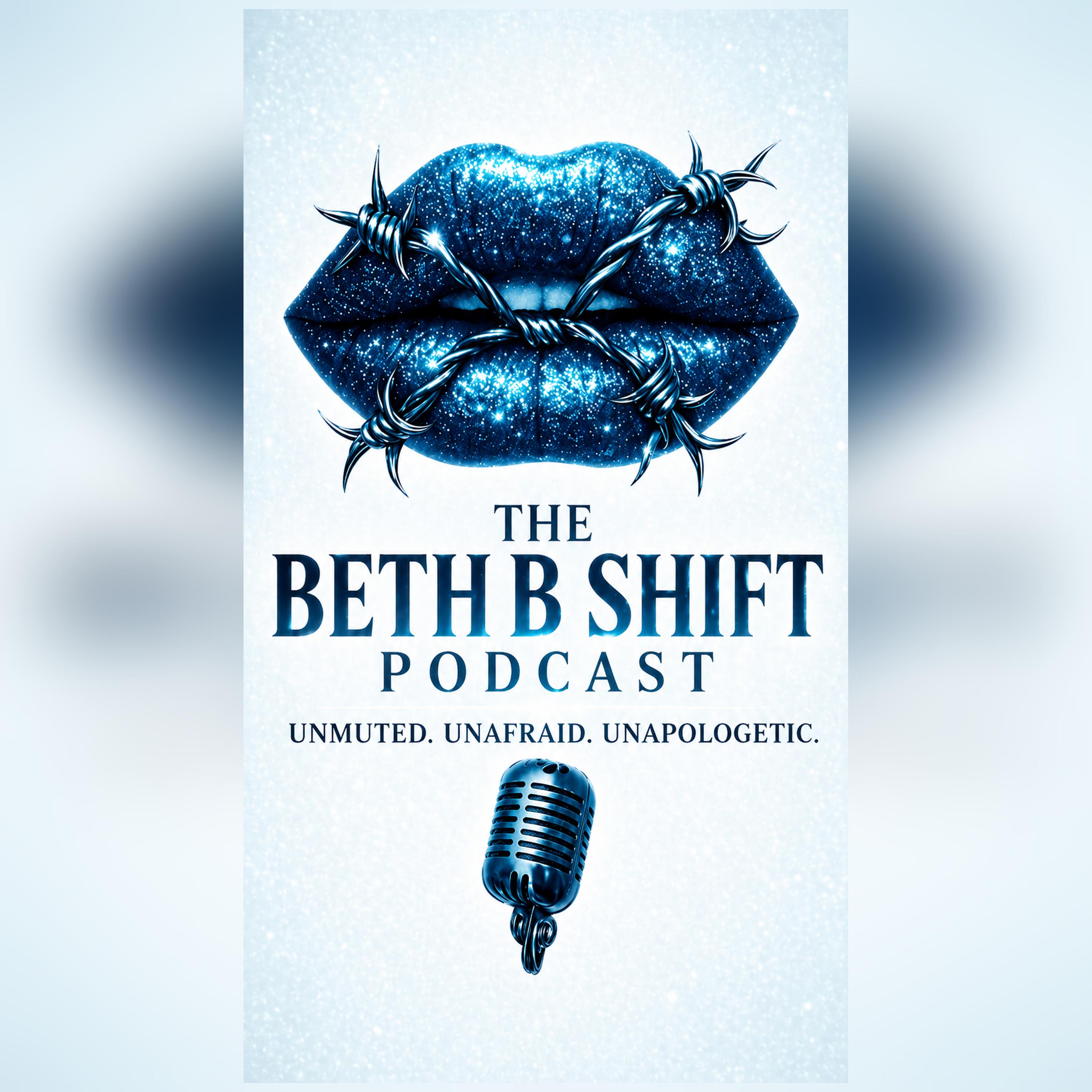 The Beth B Shift podcast artwork