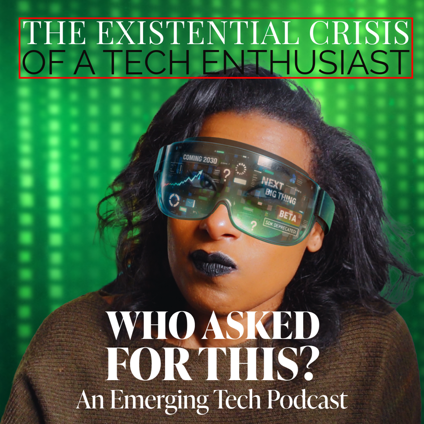 Who Asked For This? XR & Big Tech episode artwork