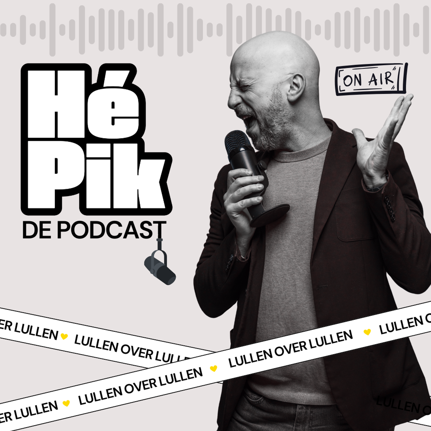 HÉ PIK - Lullen over lullen podcast artwork