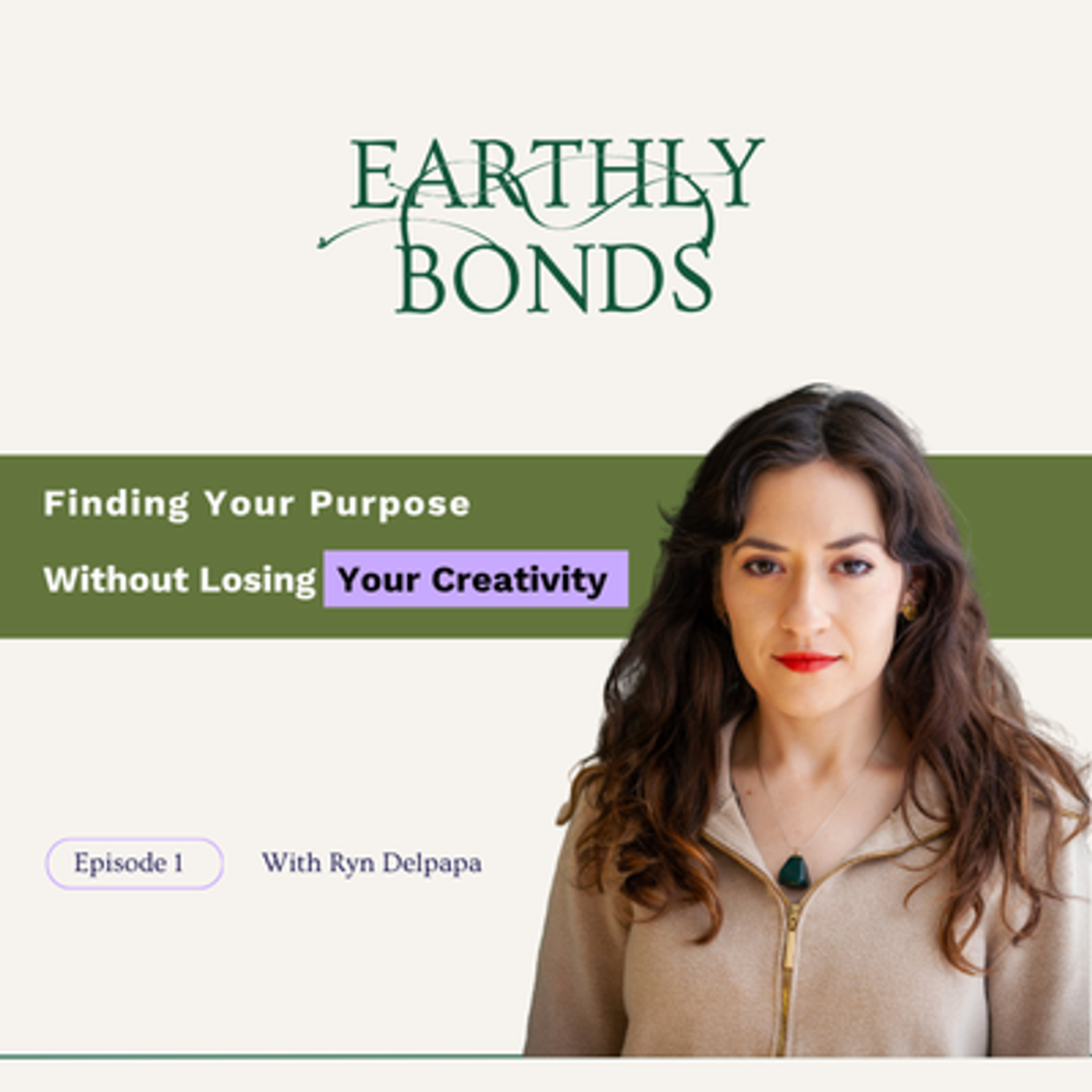 Finding Your Purpose, Without Losing Your Creativity episode artwork
