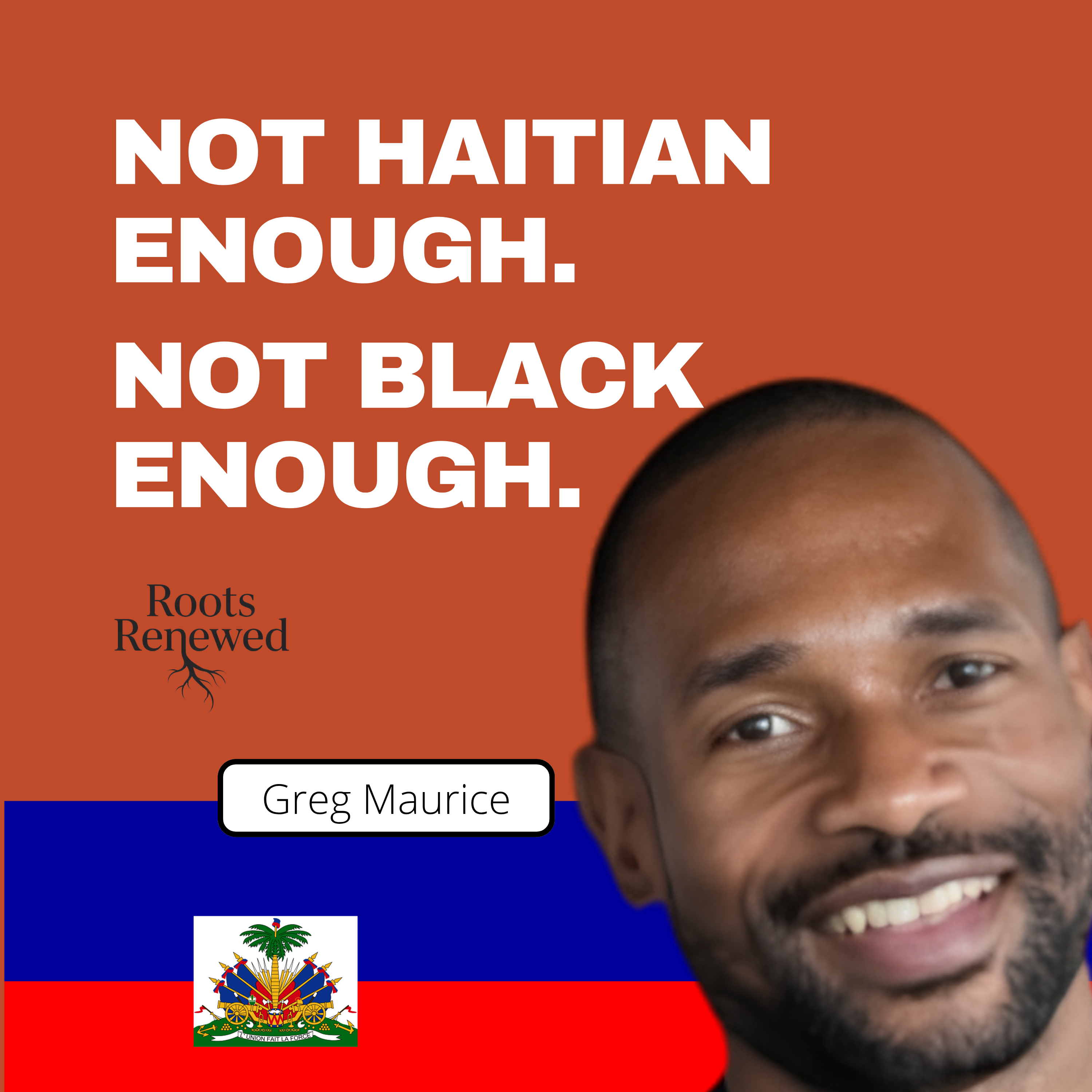 Not Haitian Enough. Not Black Enough: An Executive's Story of Choosing His Identity Every Day episode artwork