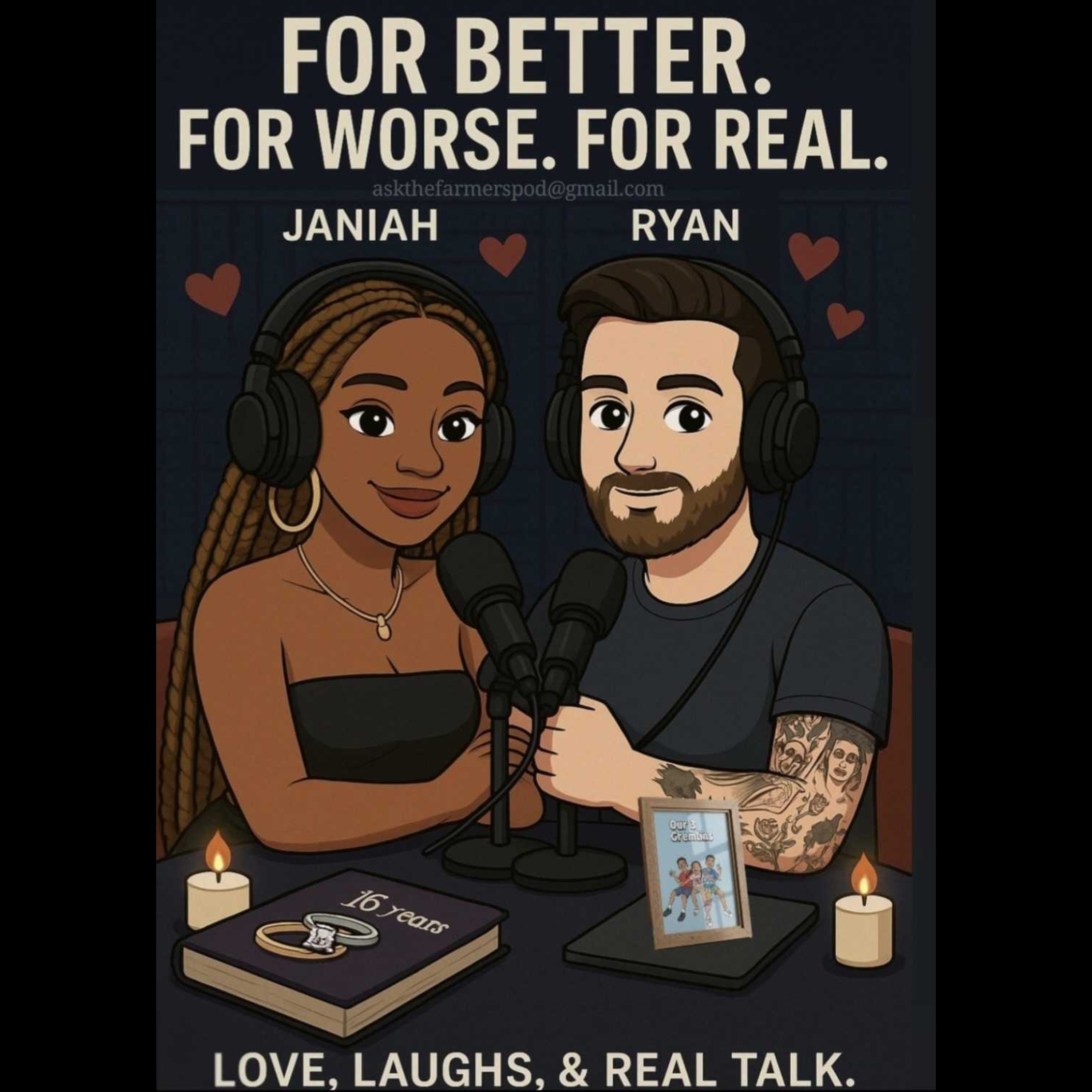 For Better. For Worse. For Real podcast artwork