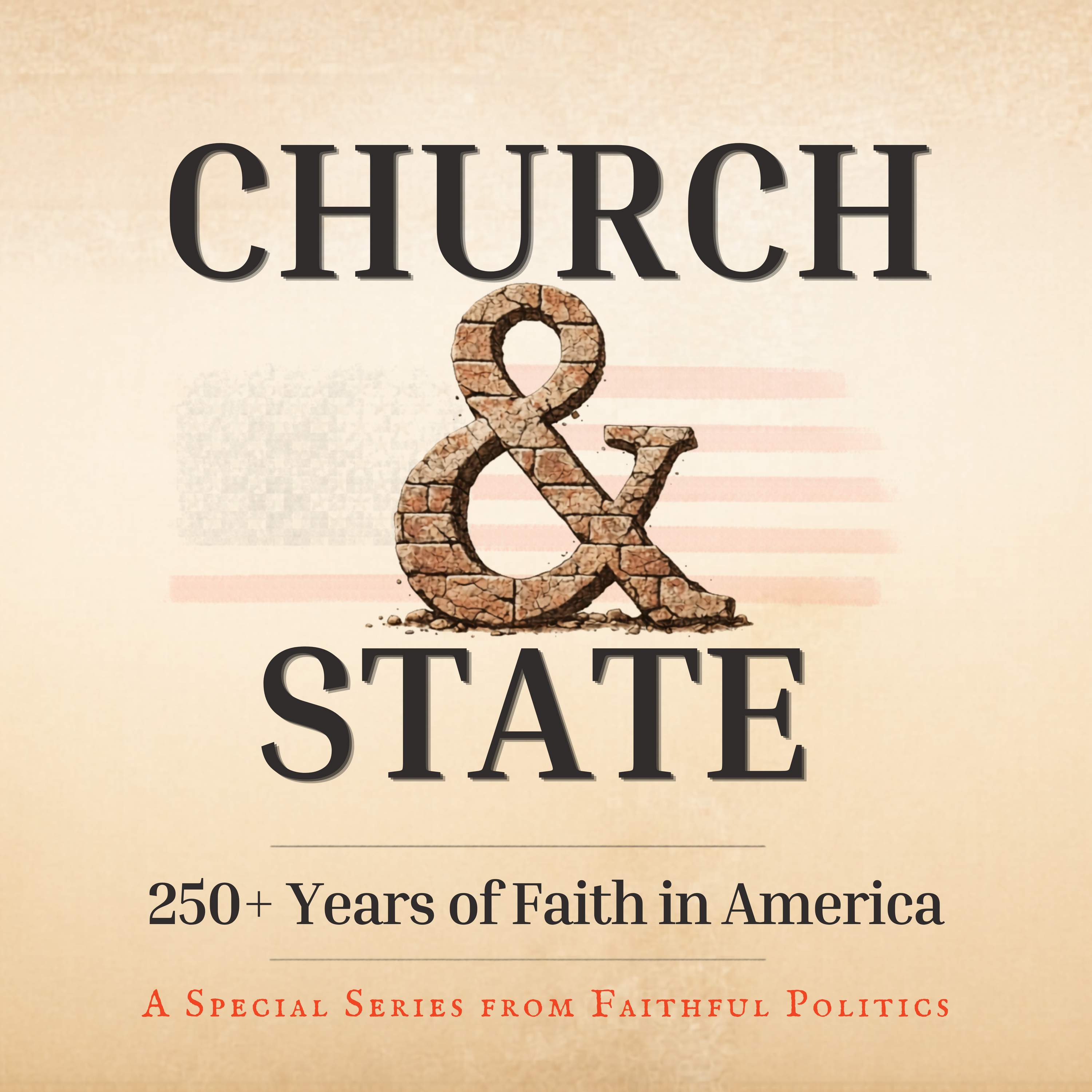 Church & State 250: Christian Supremacy and the Fight for American Power episode artwork