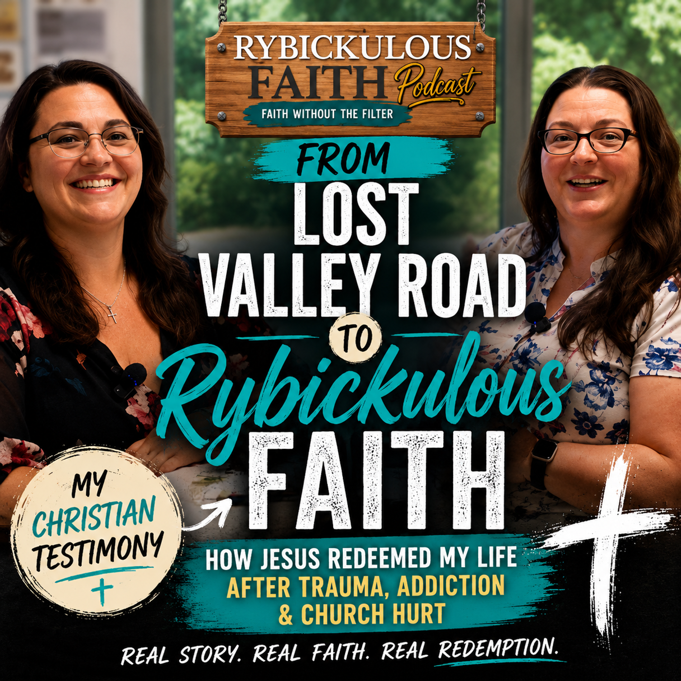 From Lost Valley Road to Rybickulous Faith | Jesus Redeemed My Life episode artwork