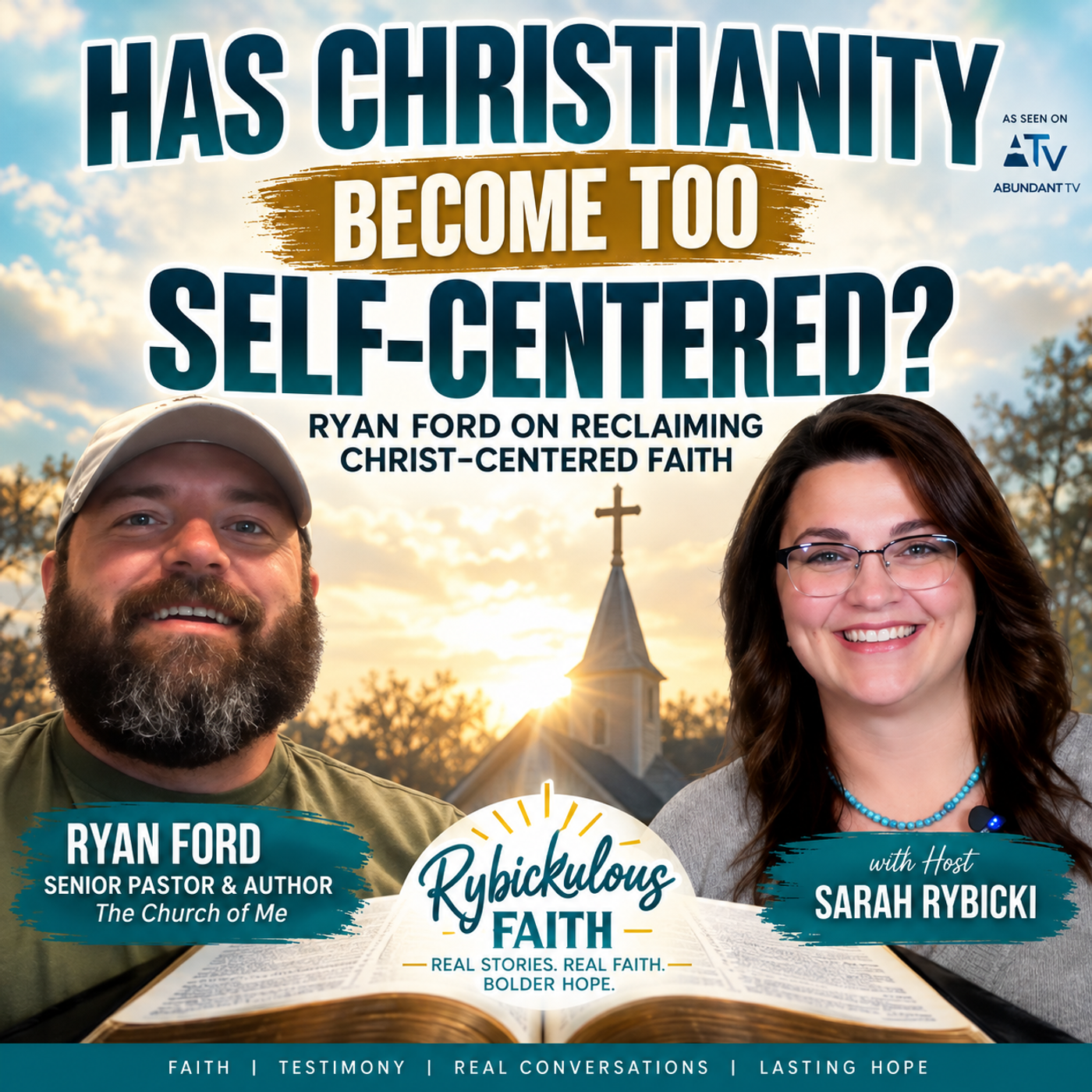 Has Christianity Become Too Self-Centered? | Ryan Ford, The Church of Me episode artwork