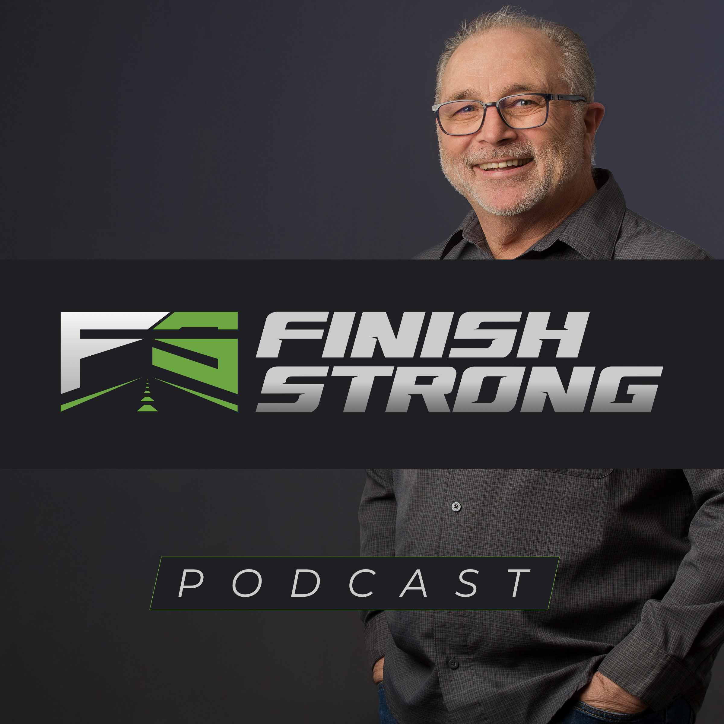 Finish Strong Podcast