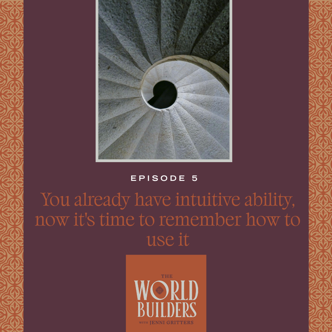 You already have intuitive ability, now it's time to remember how to use it episode artwork