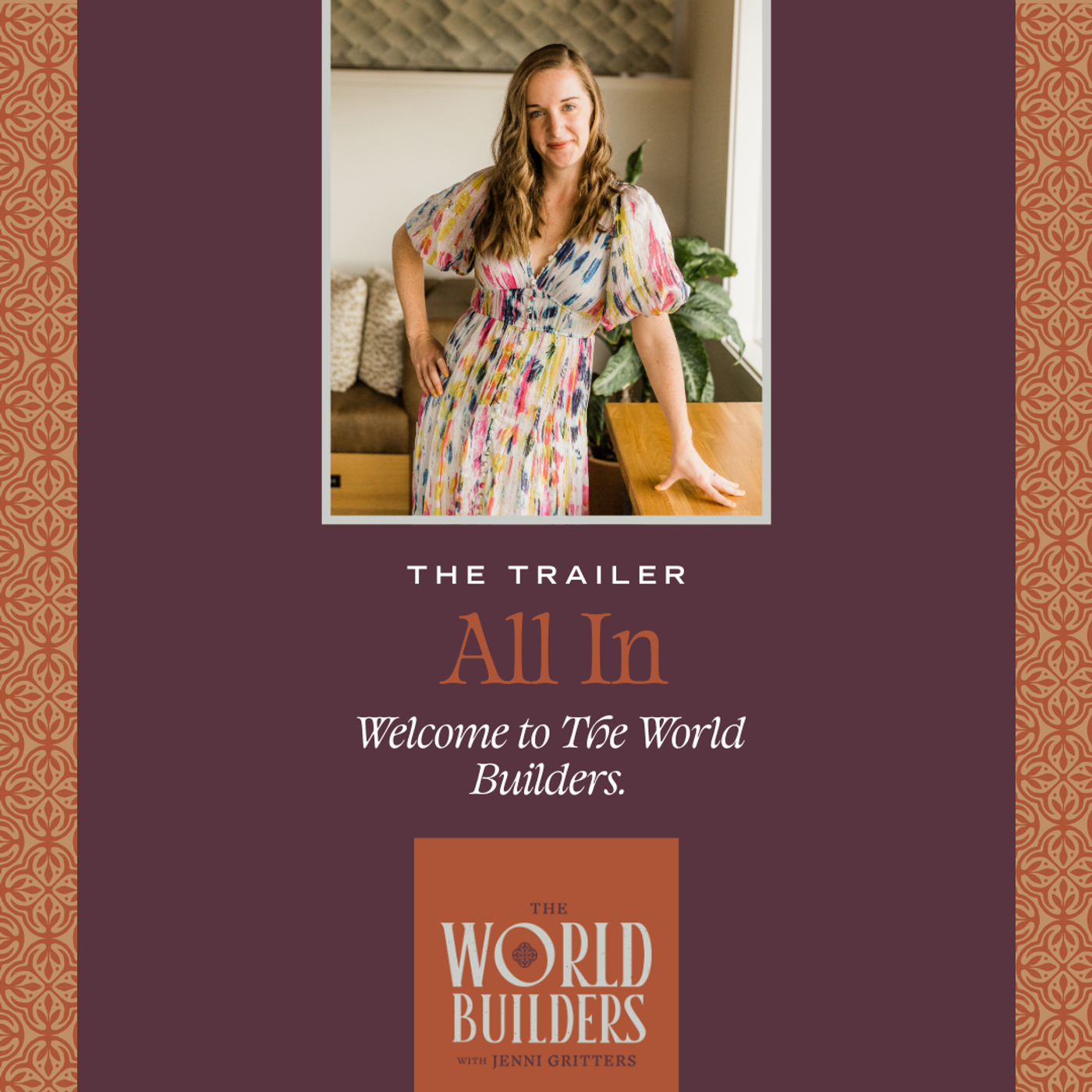 Welcome to The World Builders: Why we're here and what we're building episode artwork