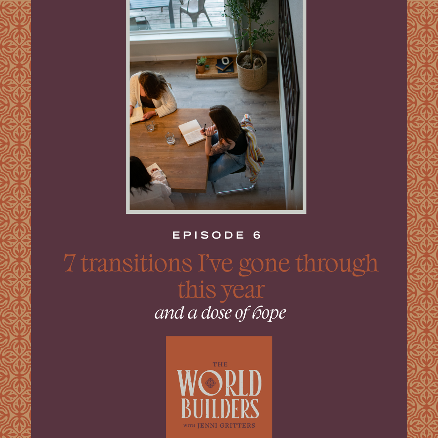 7 transitions I've gone through over the past 6 months (and a dose of hope) episode artwork