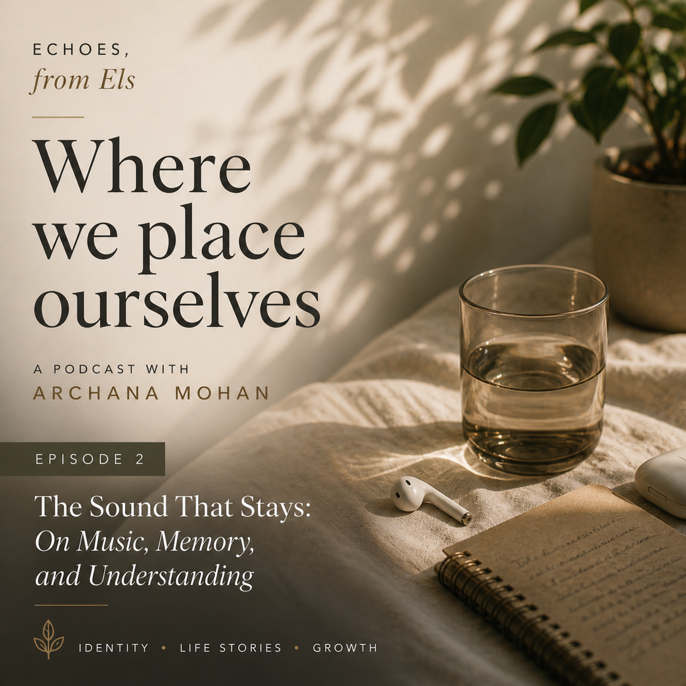 The sound that stays: on music, memory and understanding episode artwork