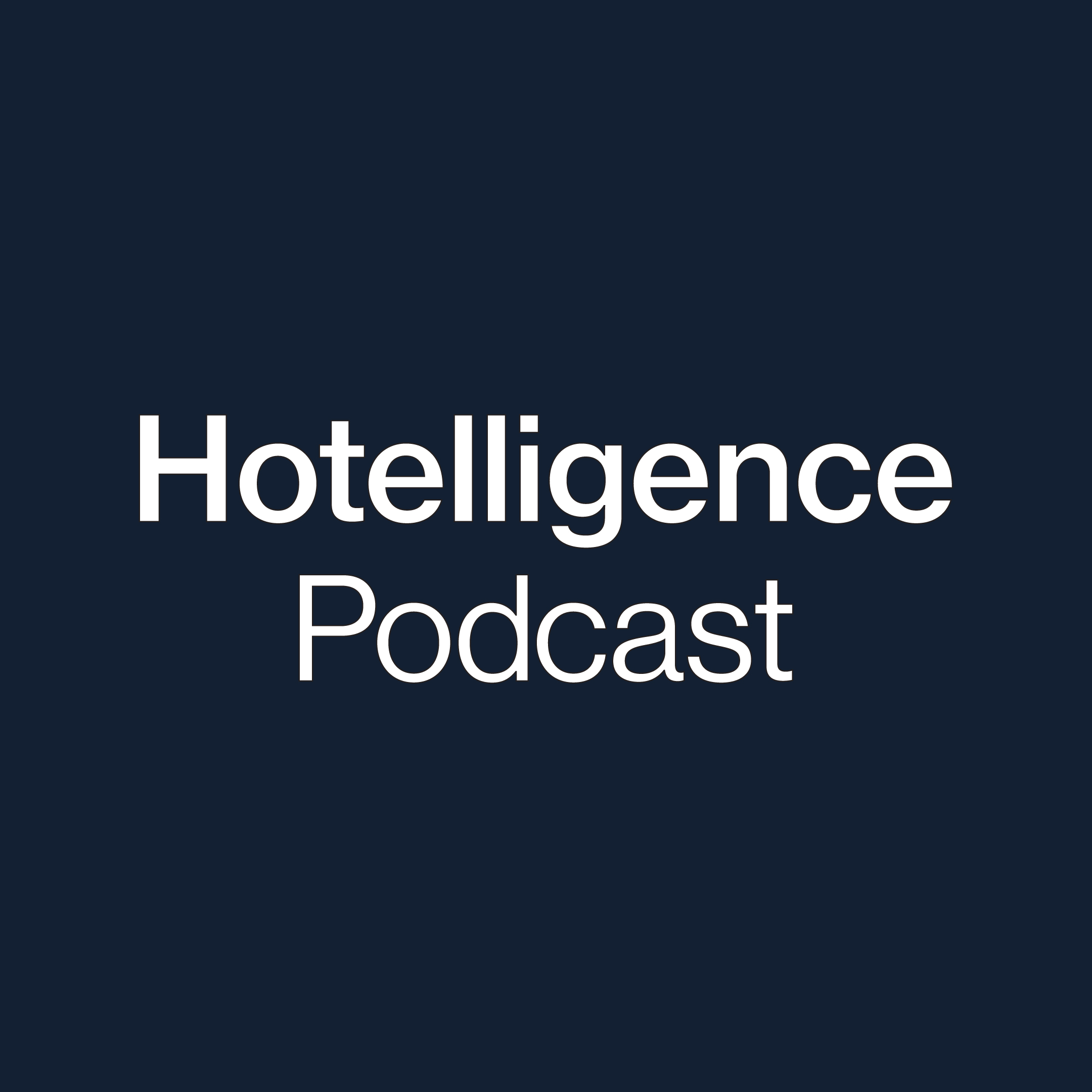 HOTELLIGENCE PODCAST podcast artwork