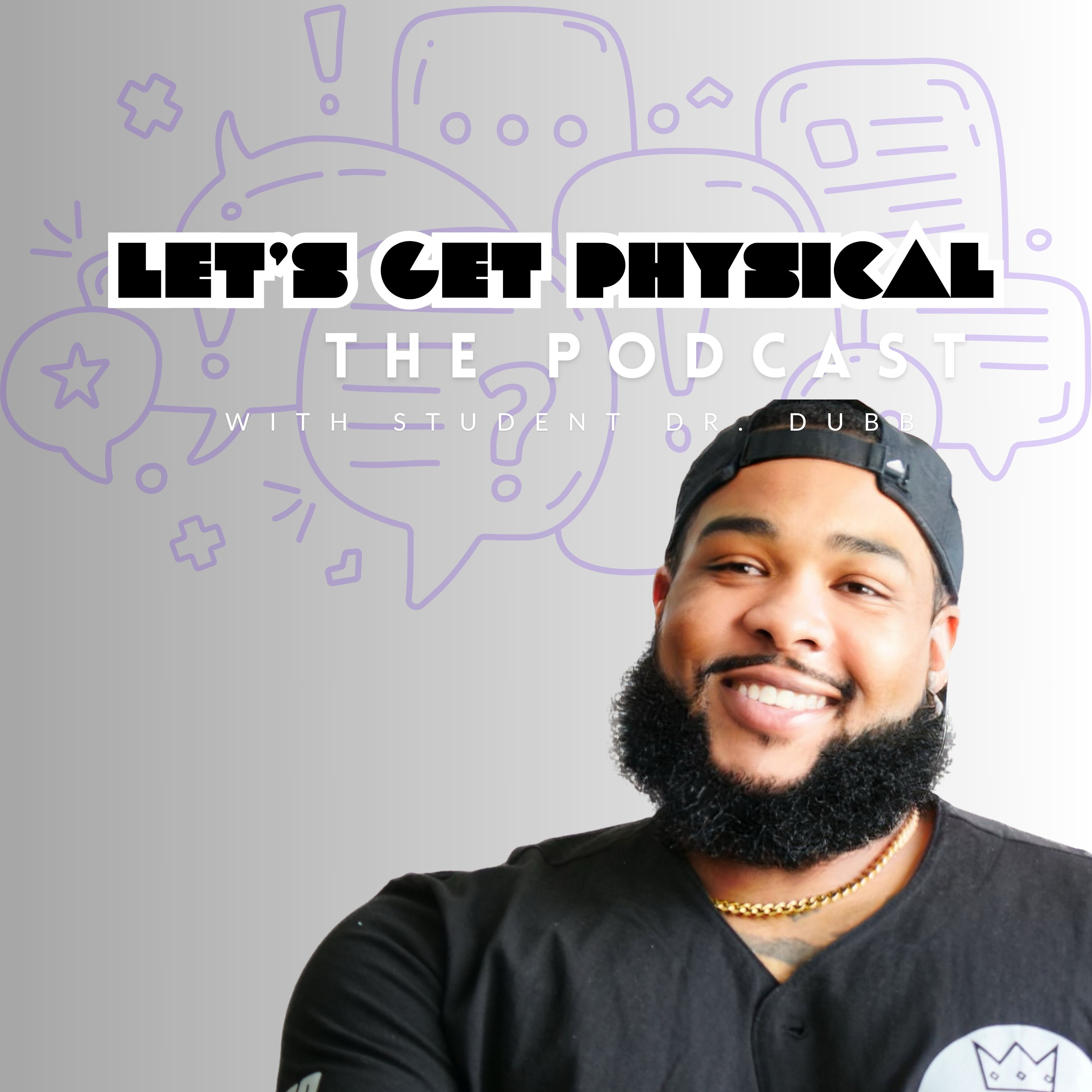 Let’s Get Physical the Podcast