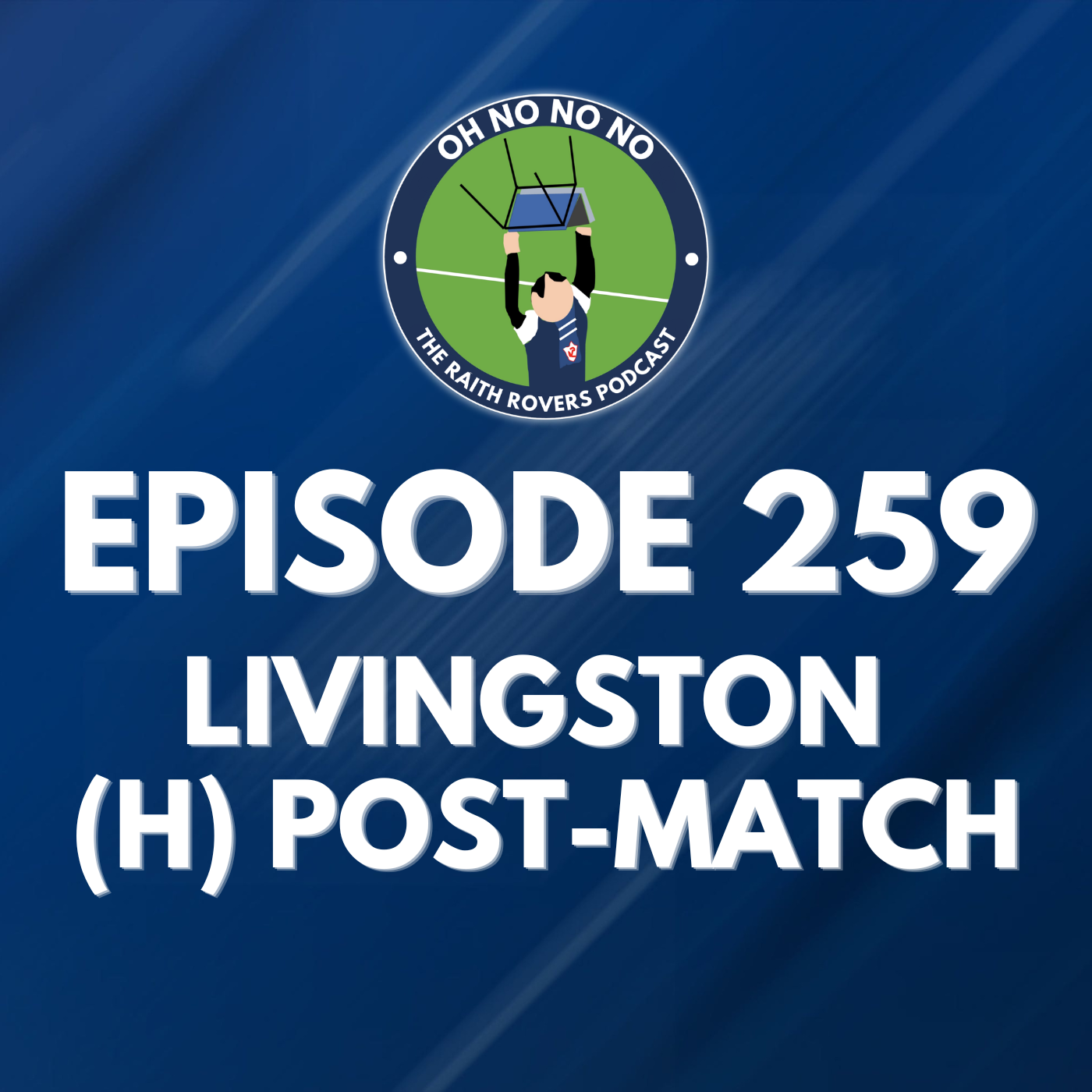 Episode 259: Livingston (H) Post-Match