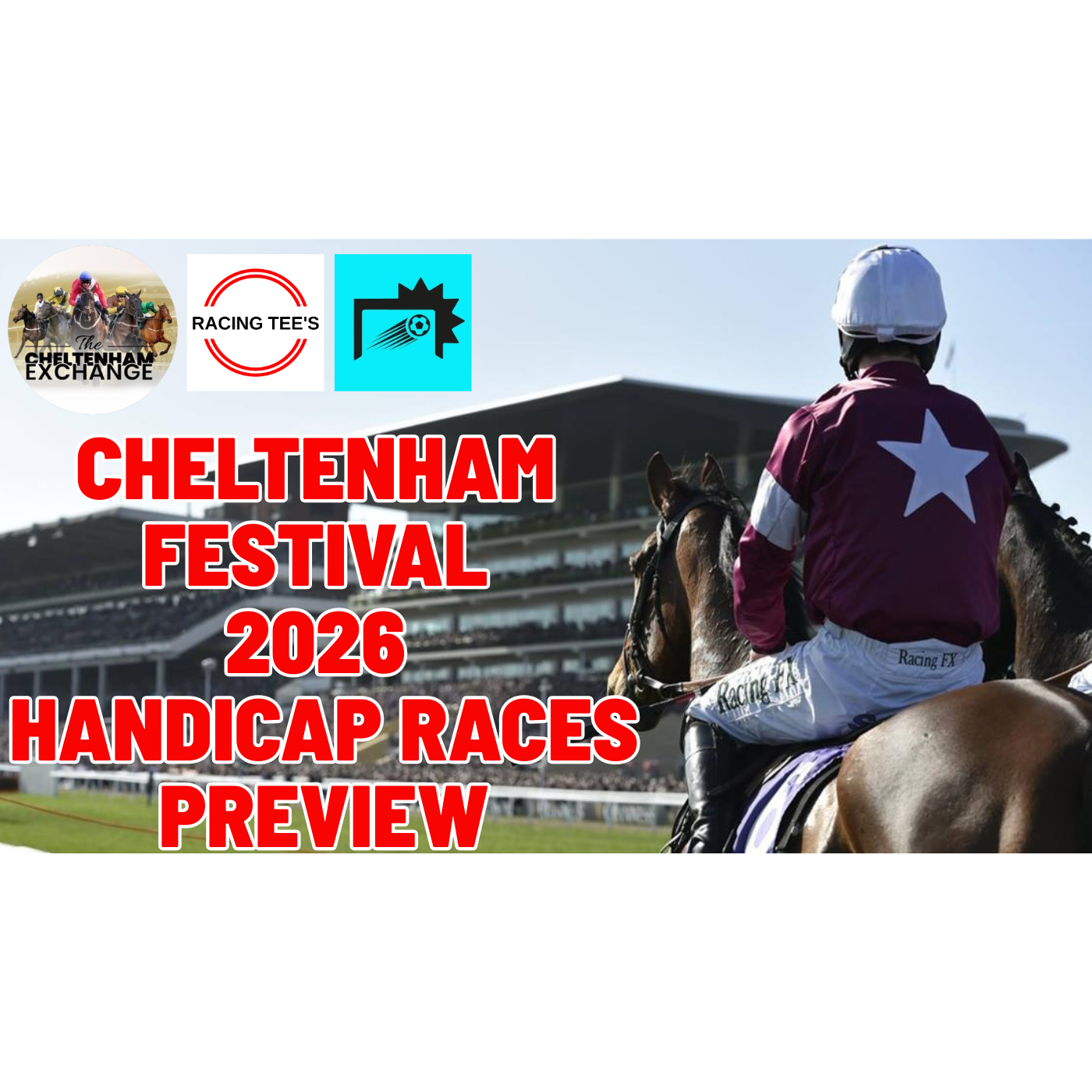 Cheltenham Festival 2026 Handicap Races Preview episode artwork