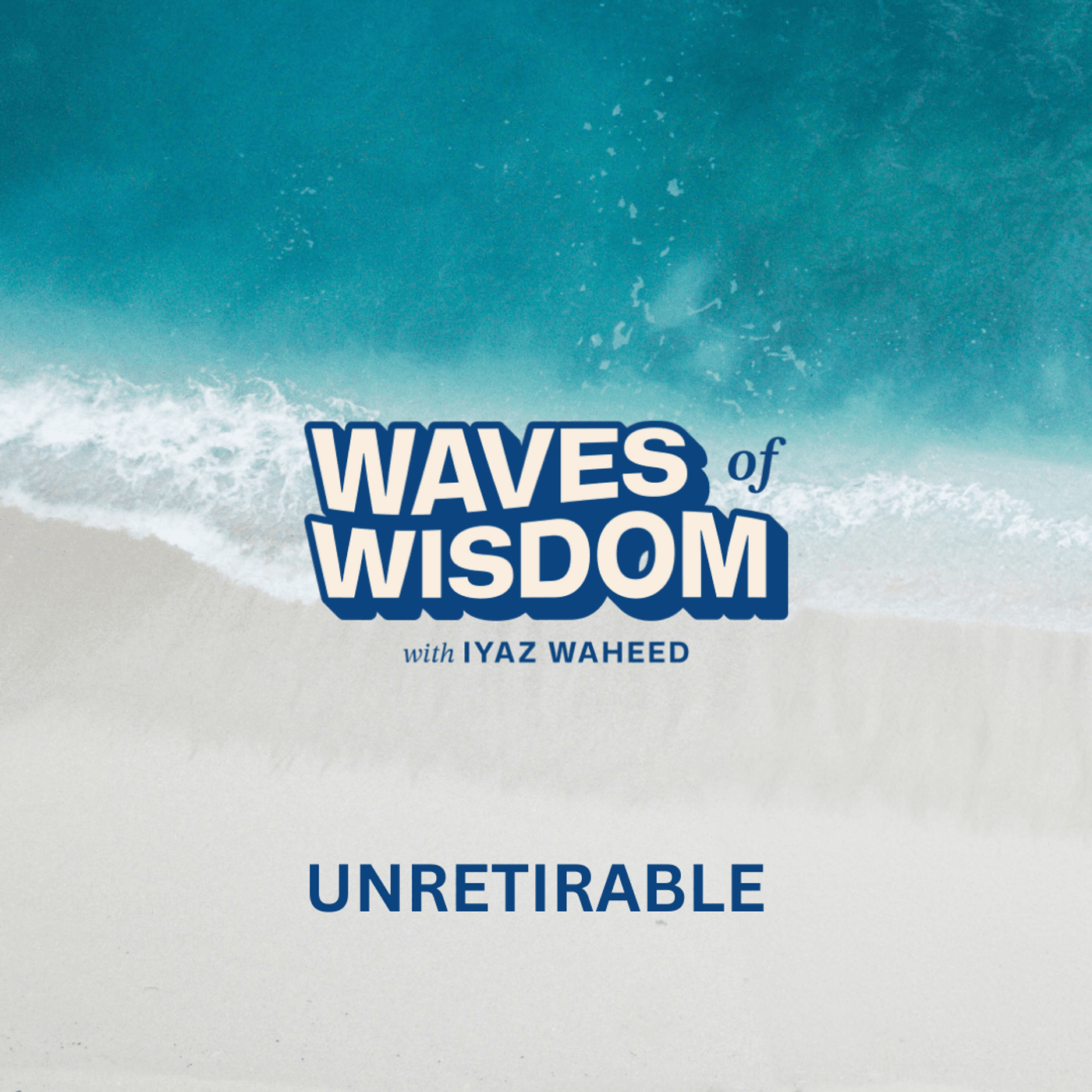 Waves of Wisdom