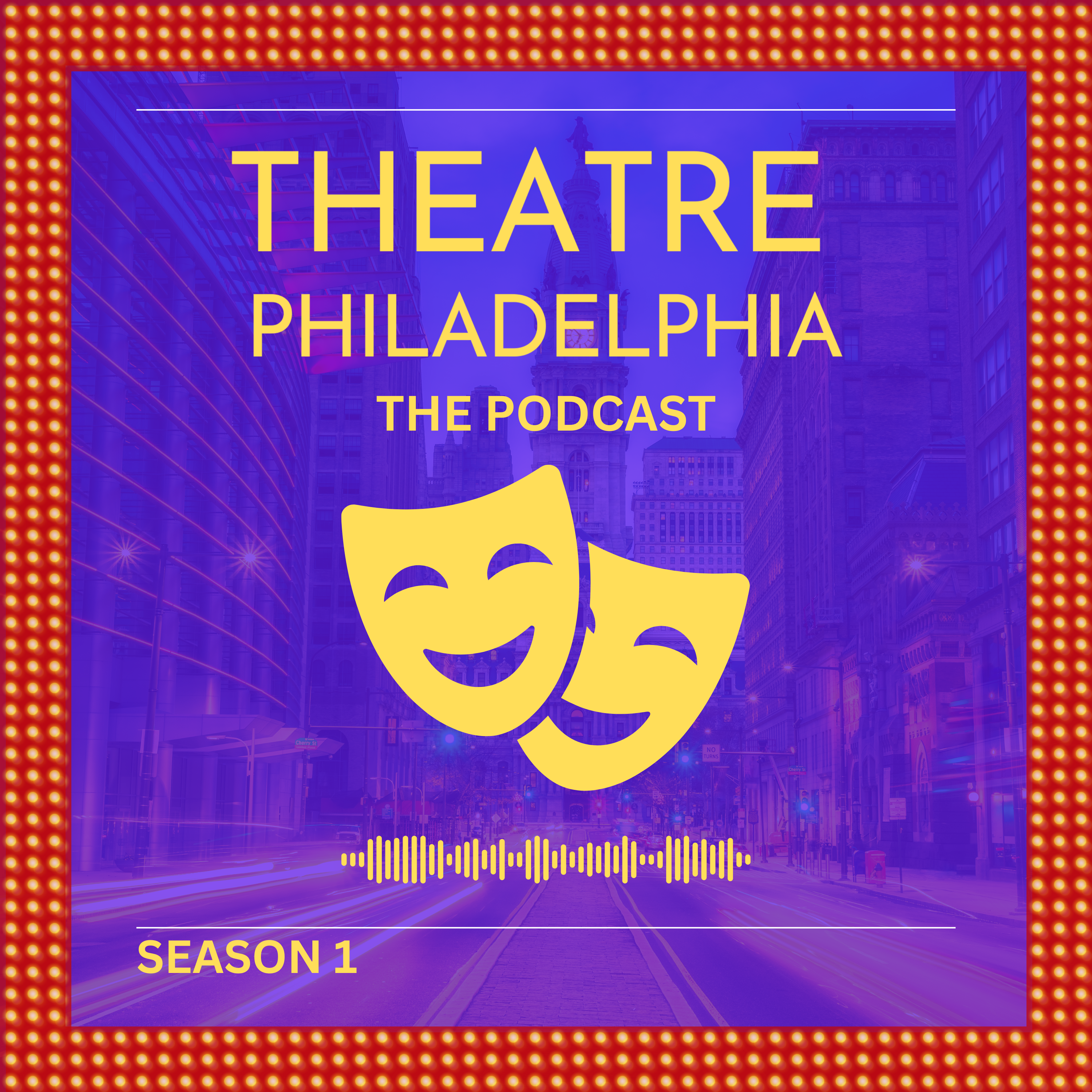 Theatre Philadelphia, The Podcast