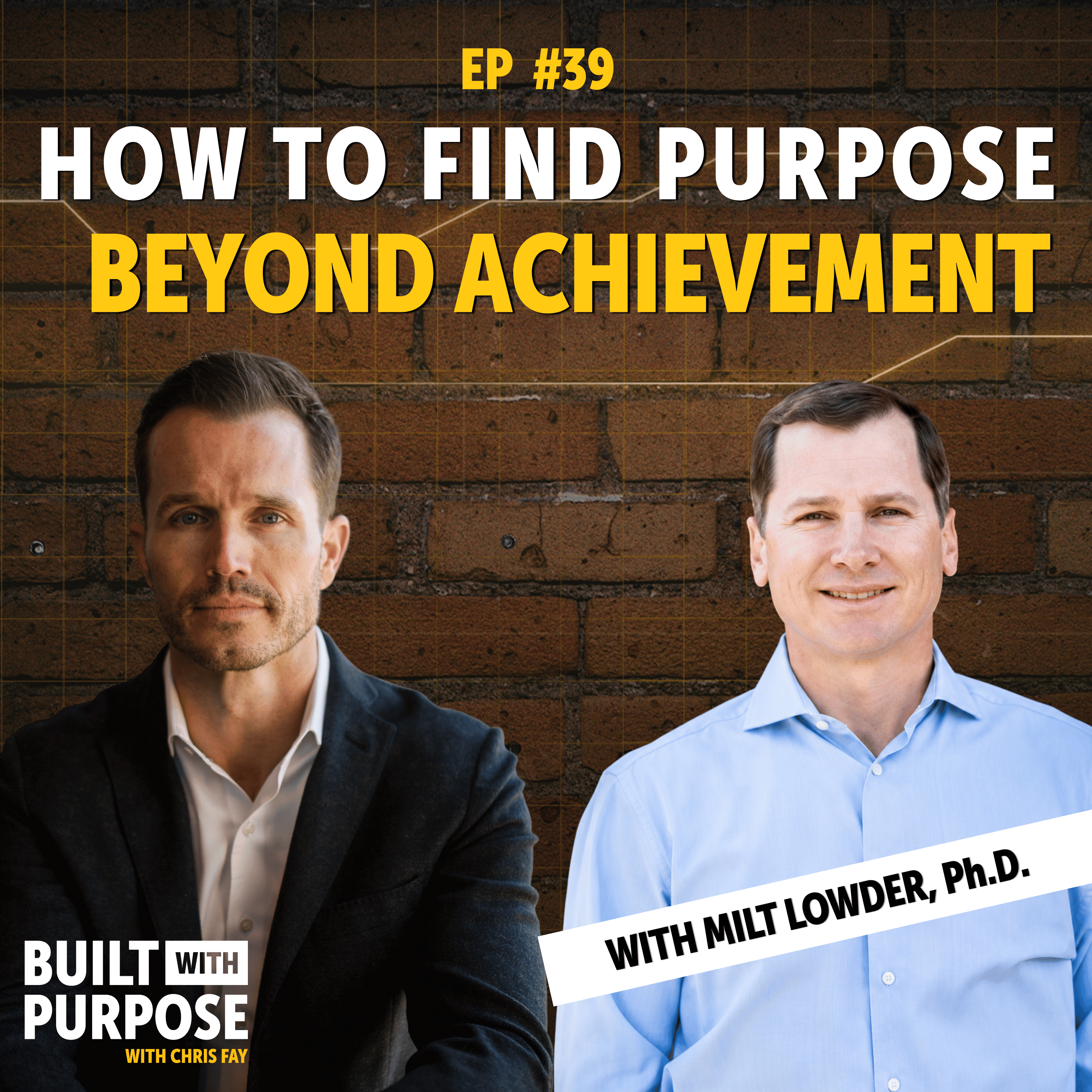 The Psychology Behind Growth, Purpose, and Fulfillment | Milt Lowder The Psychology Behind Growth, Purpose, and Fulfillment | Milt Lowder