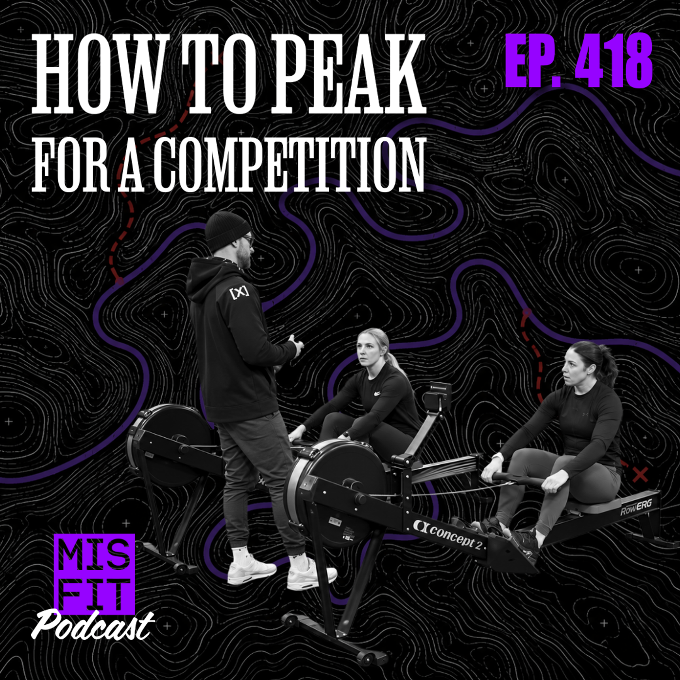 How to Peak for a Competition - E.418