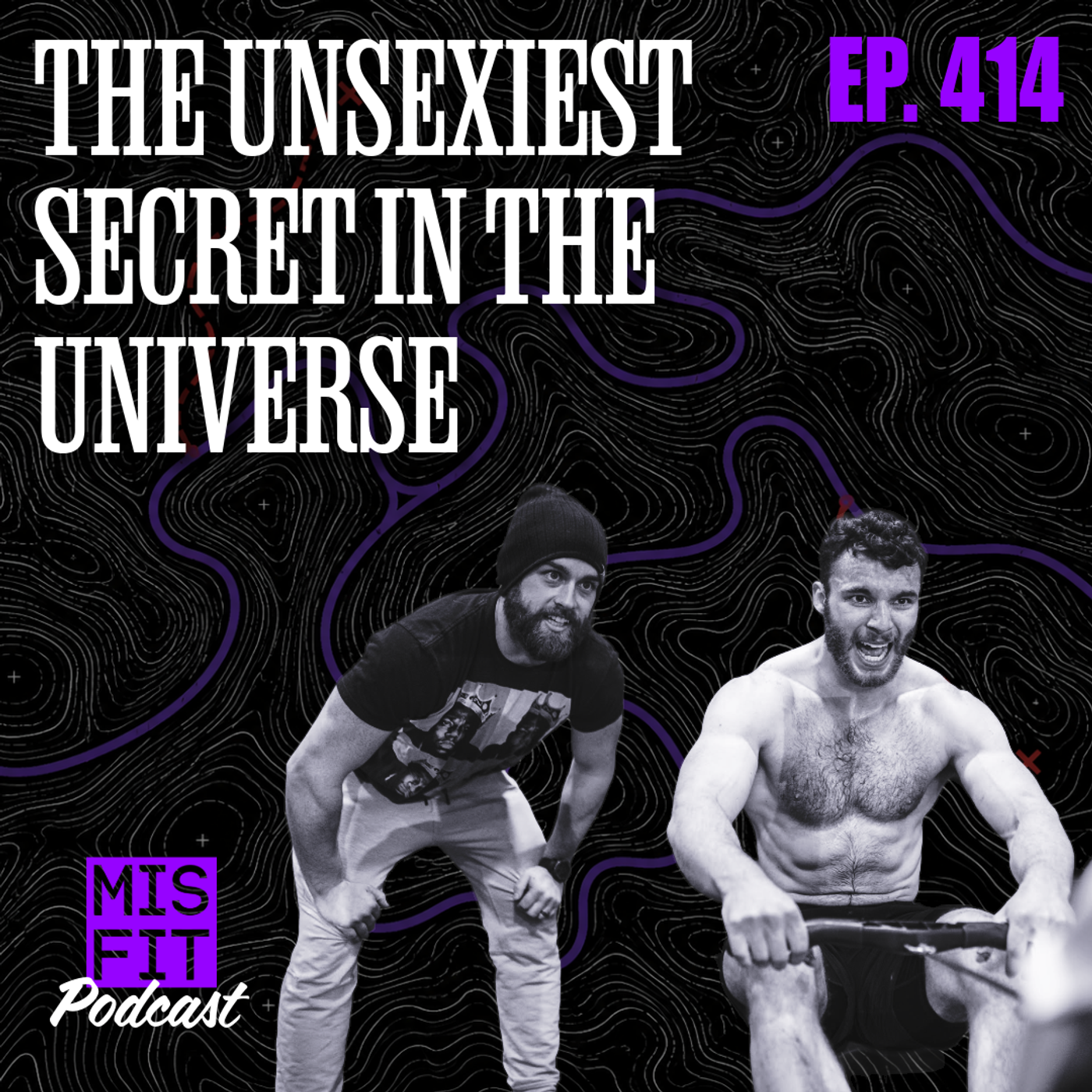 The Unsexiest Secret in the Universe - E.414