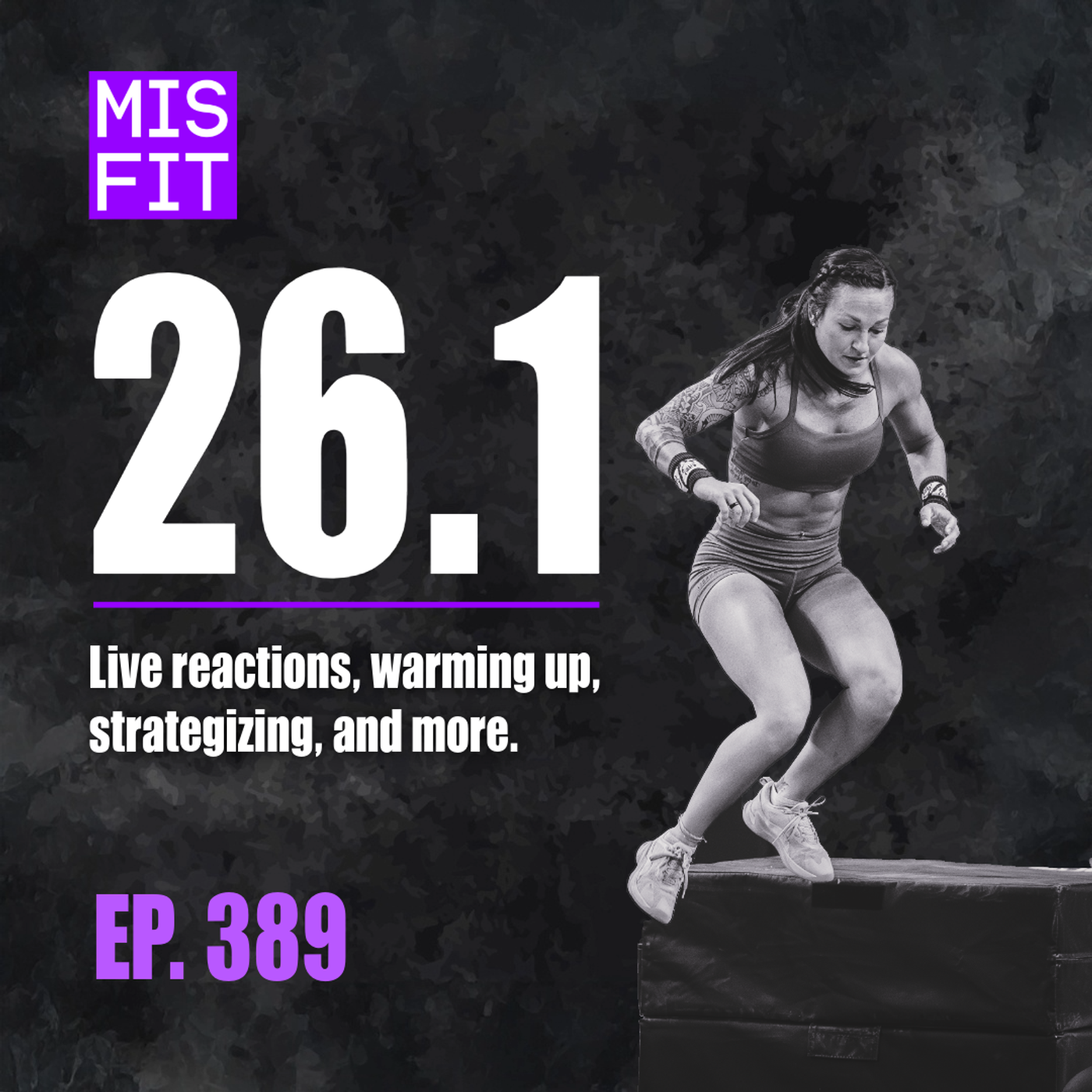 Open Workout 26.1: Live reactions, warming up, strategizing, & more - E.389