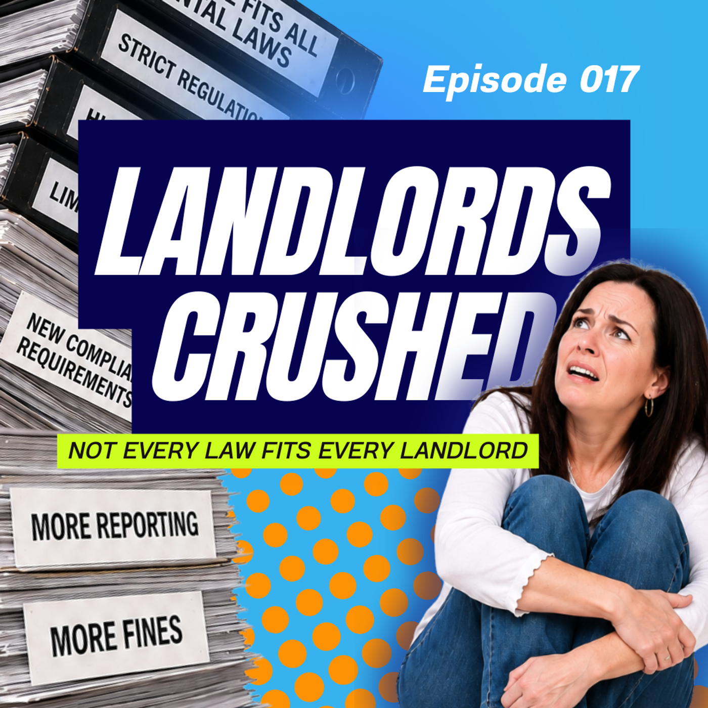 One Size Fits All Rental Laws Could CRUSH Small Landlords | Episode 017 | Rent Ready Radio episode artwork