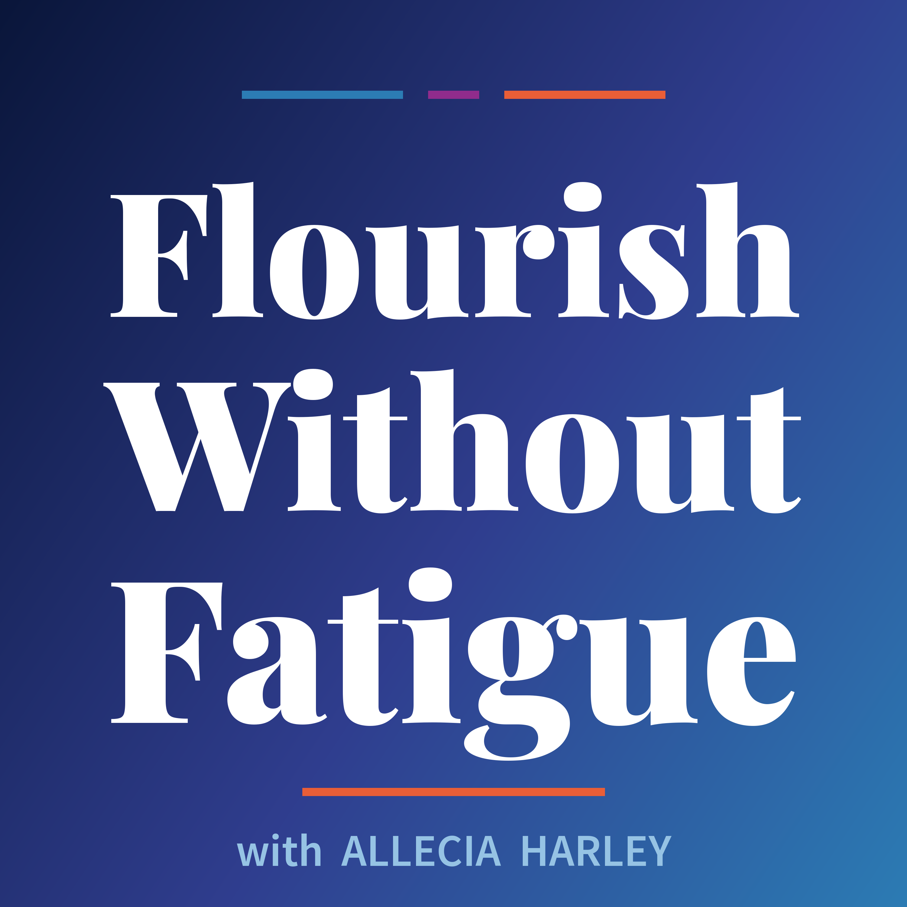 Flourish Without Fatigue podcast artwork