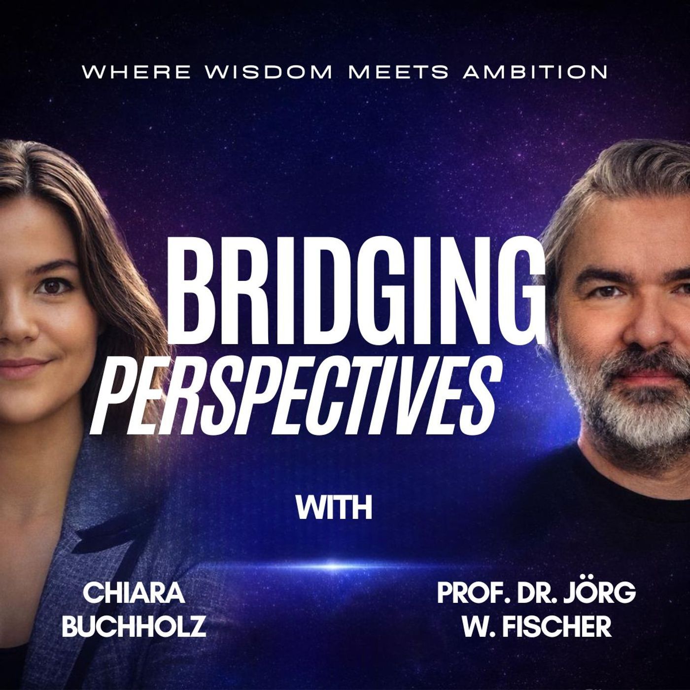Bridging Perspectives - Where wisdom meets ambition