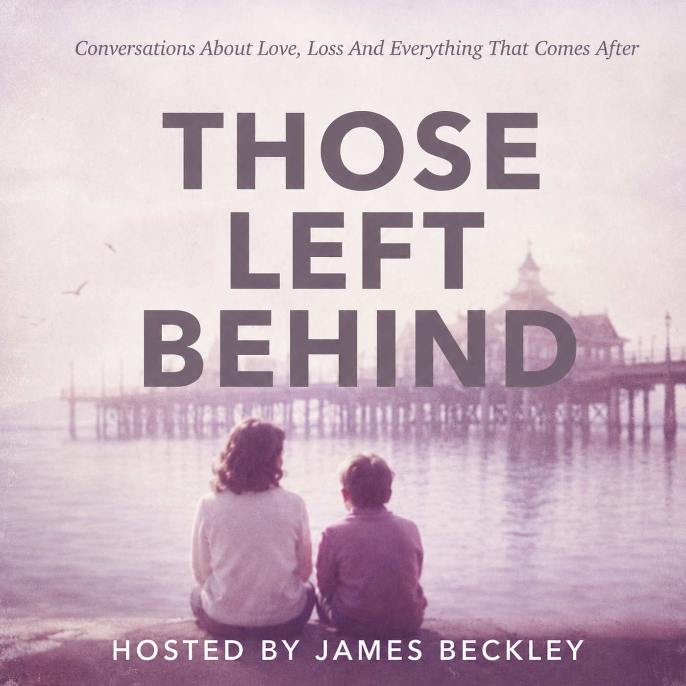 Those Left Behind podcast artwork