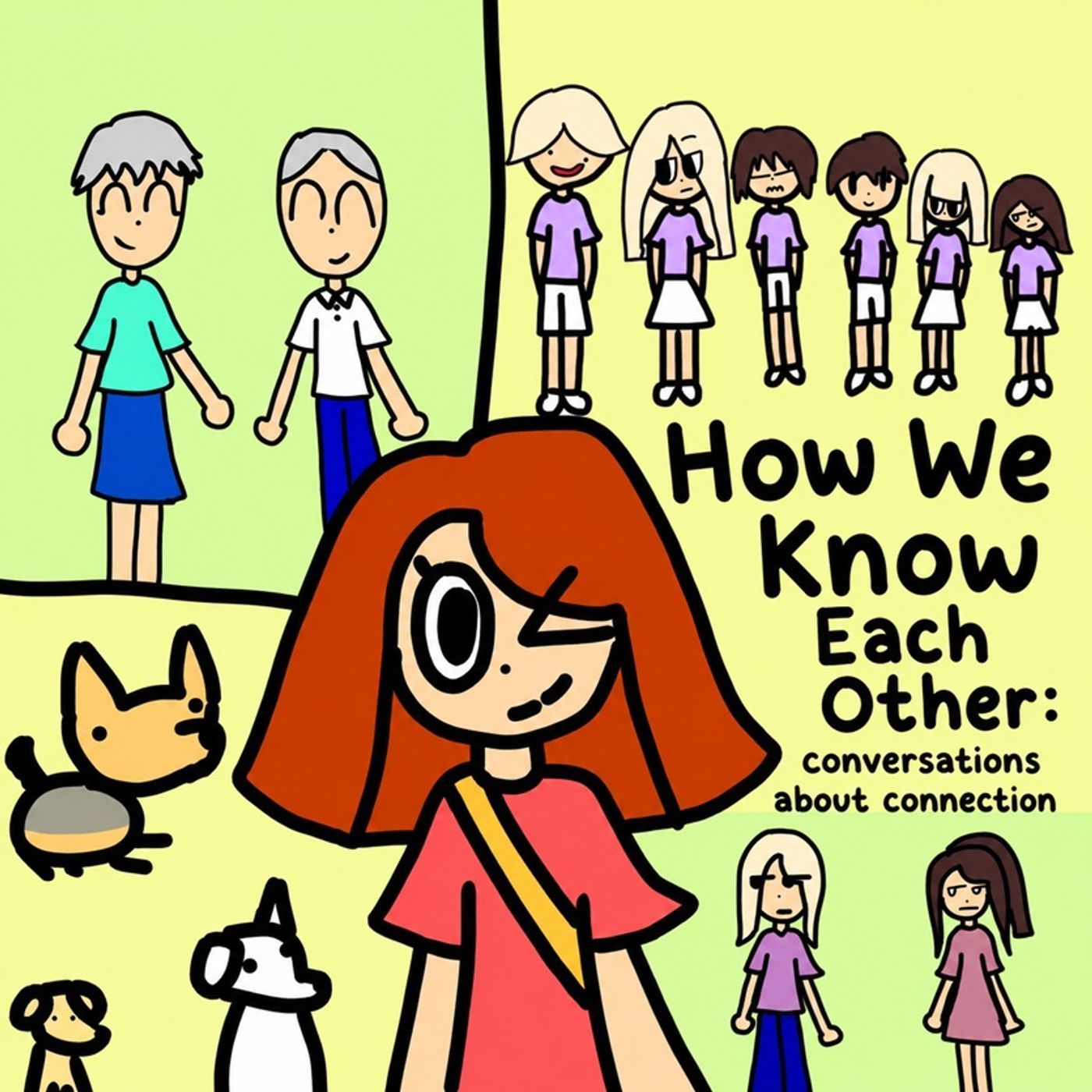 How We Know Each Other: conversations about connection