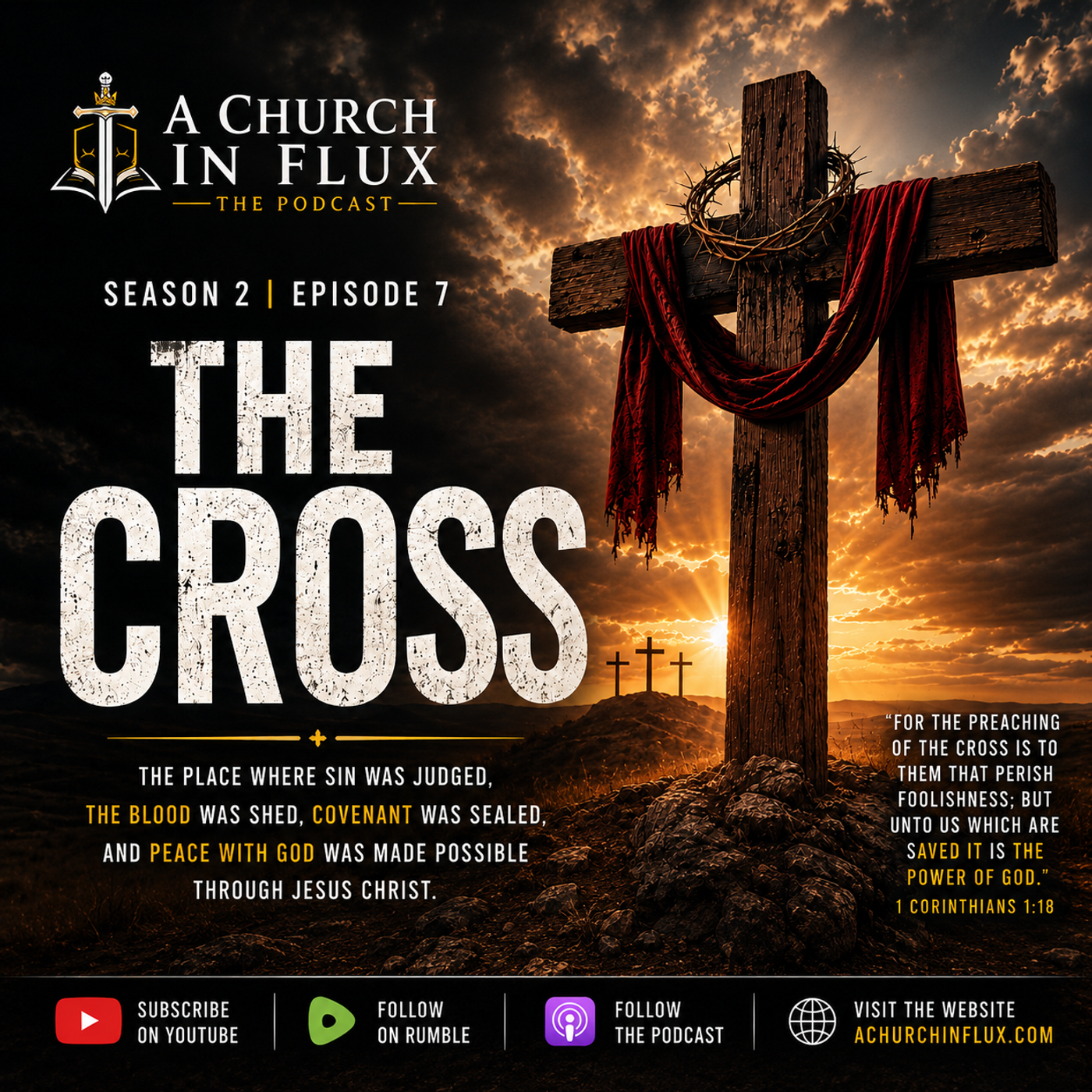 Why the Cross Still Matters | Season 2 Episode 7 | A Church in Flux: The Podcast episode artwork