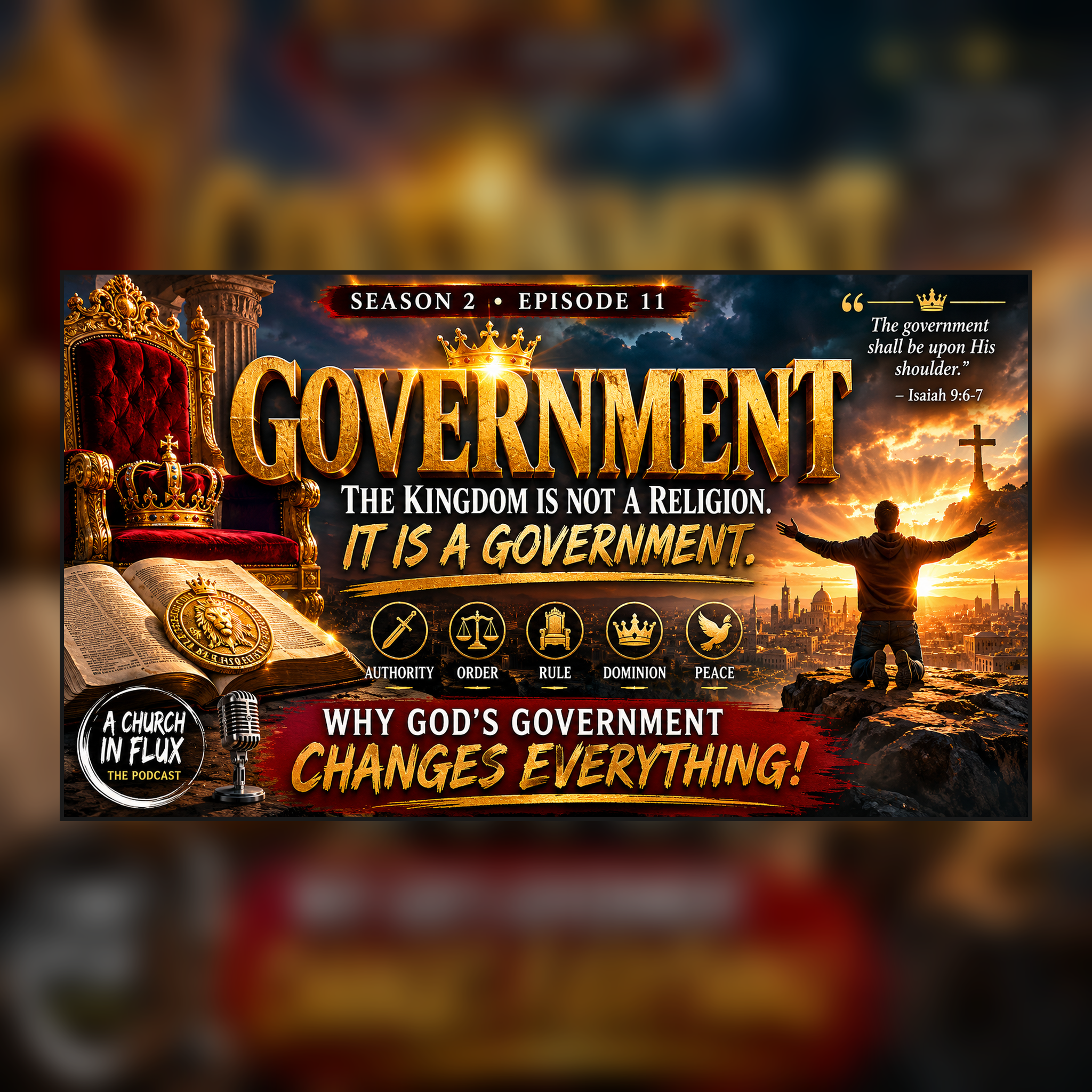 The Government You Overlook: How God Rules Right Now episode artwork