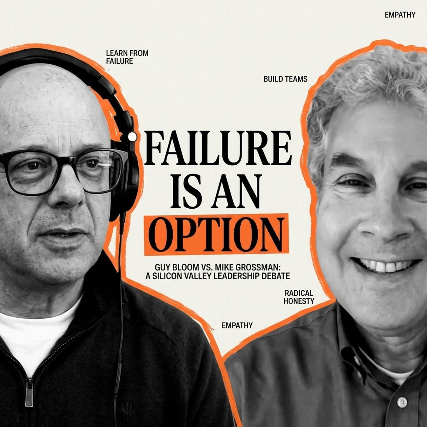 Failure Is An Option | Mike Grossman | Silcon Valley CEO & Author