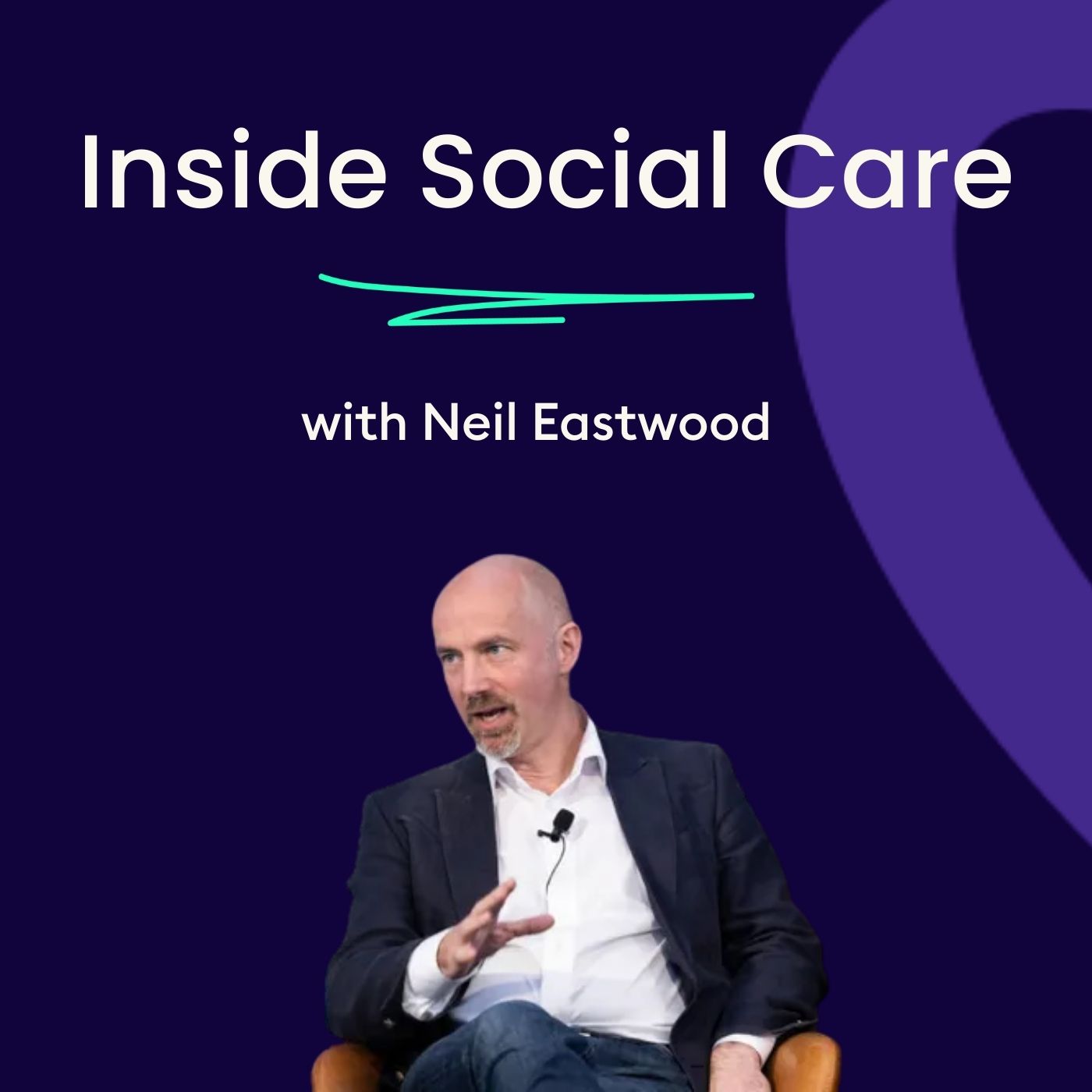 Neil Eastwood, Founder of Care Friends episode artwork