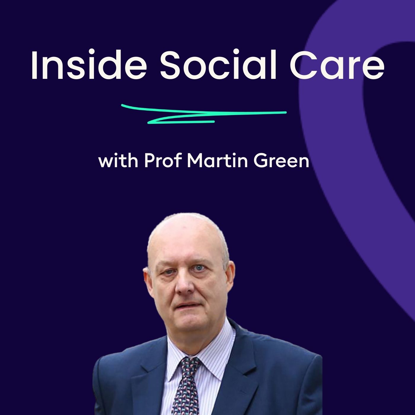 Prof Martin Green, CEO of Care England episode artwork