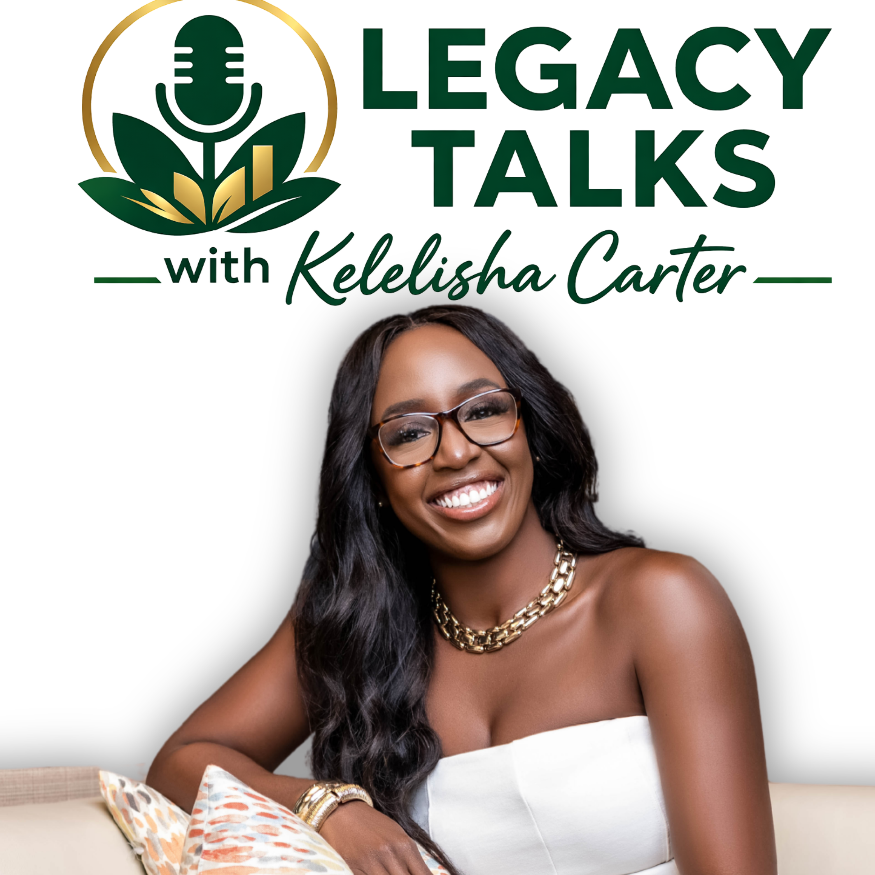 Legacy Talks with Keleisha