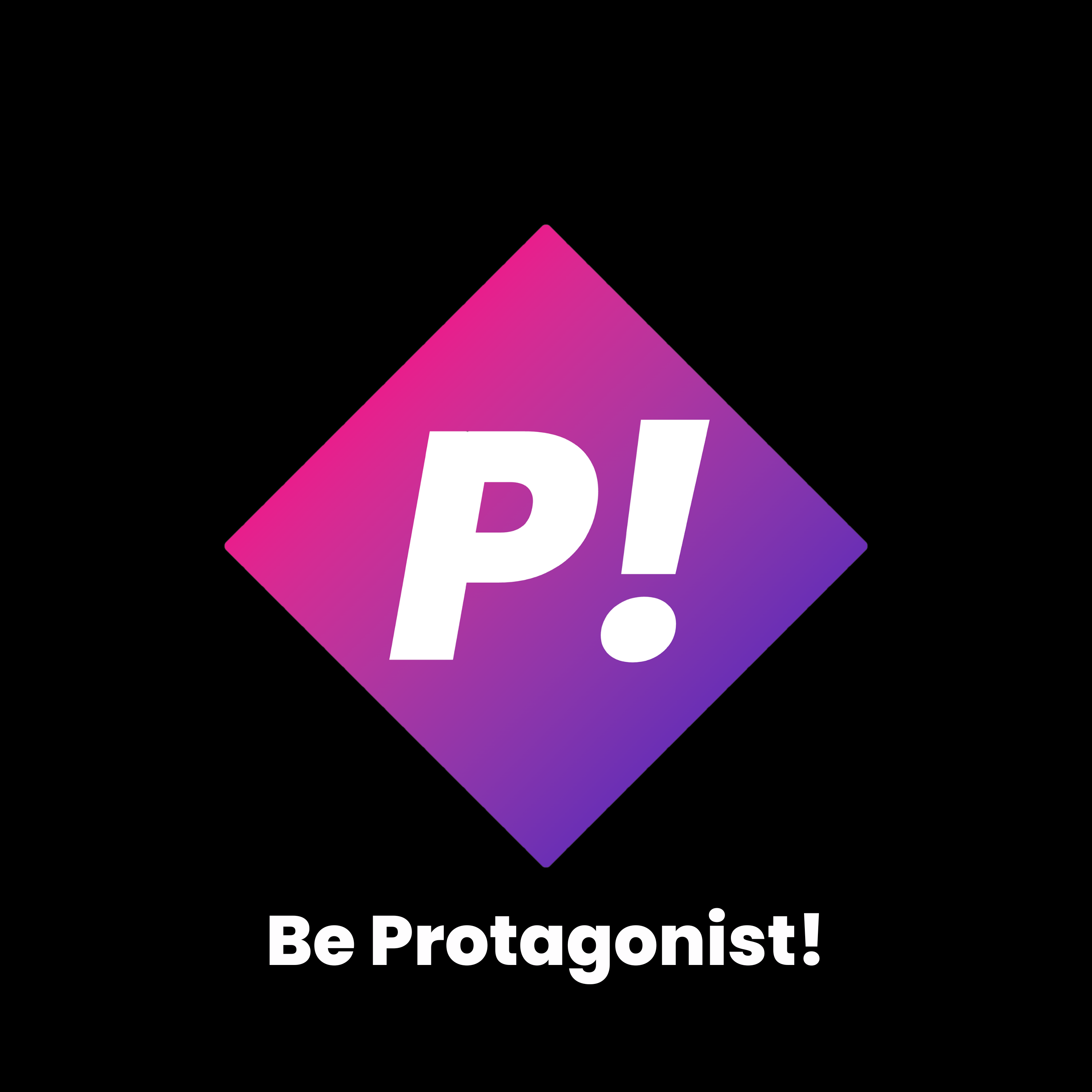 Be Protagonist!